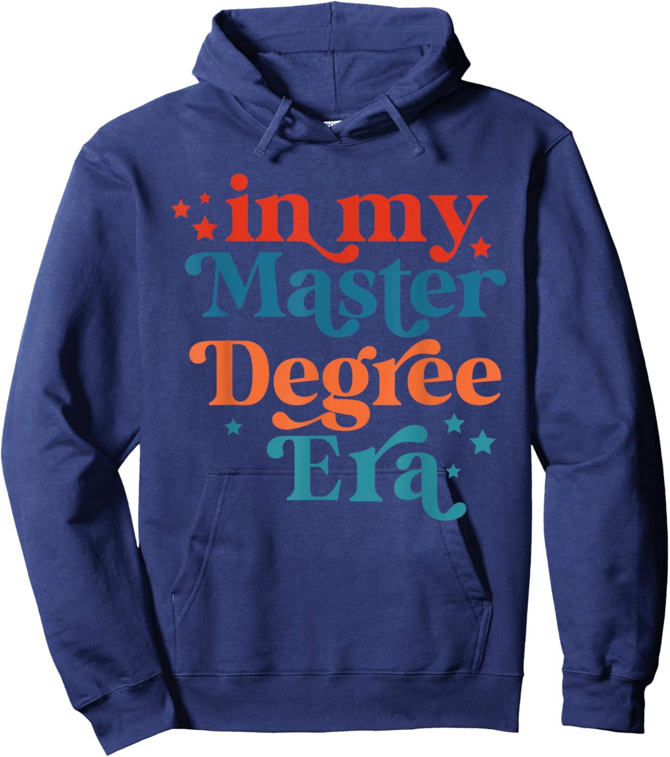 In My Master Degree Era Design Hoodie - Hoodie | Navy