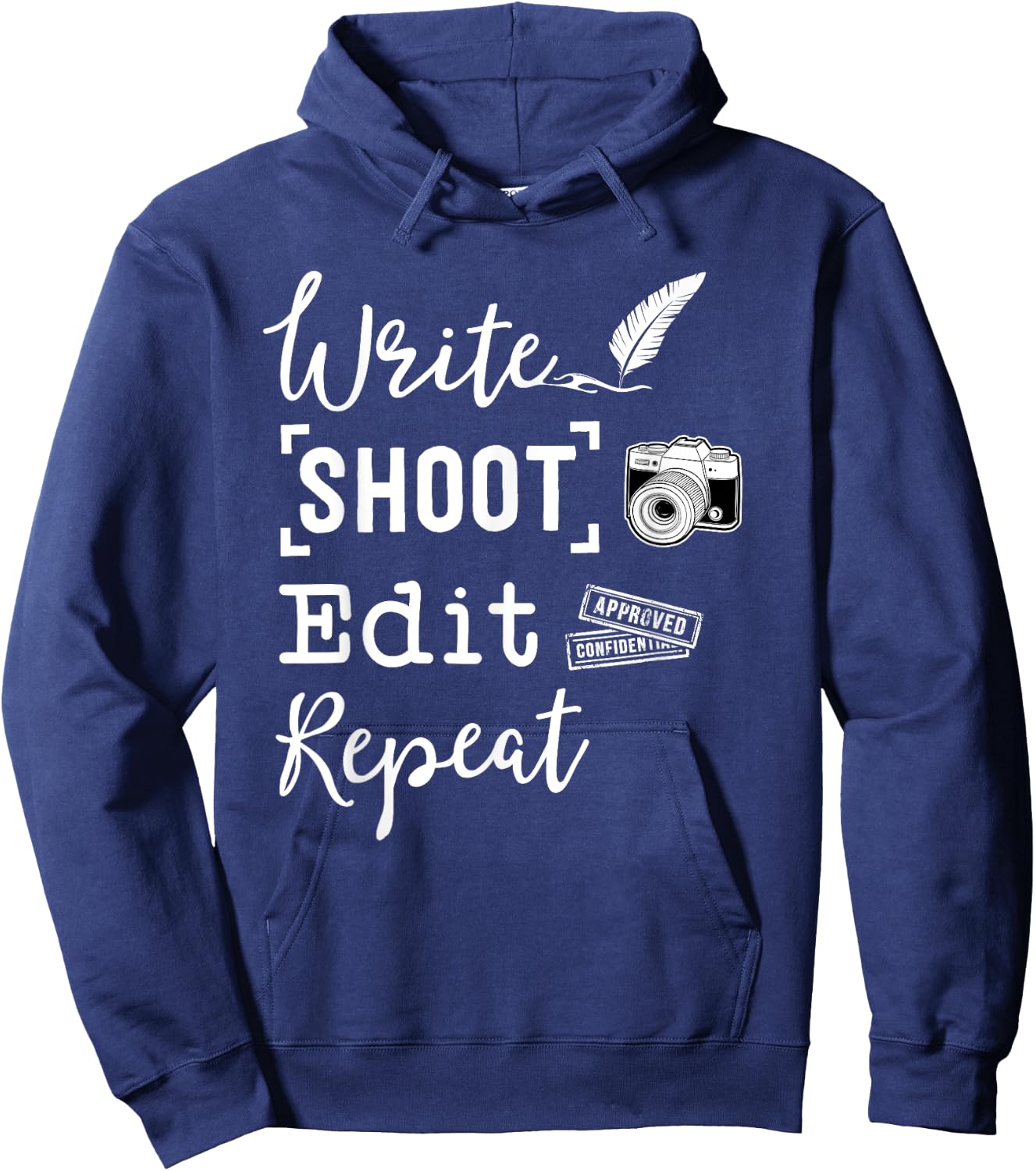 WRITE SHOOT EDIT REPEAT Journalism Shirt Journalist Hoodie - Hoodie | Navy