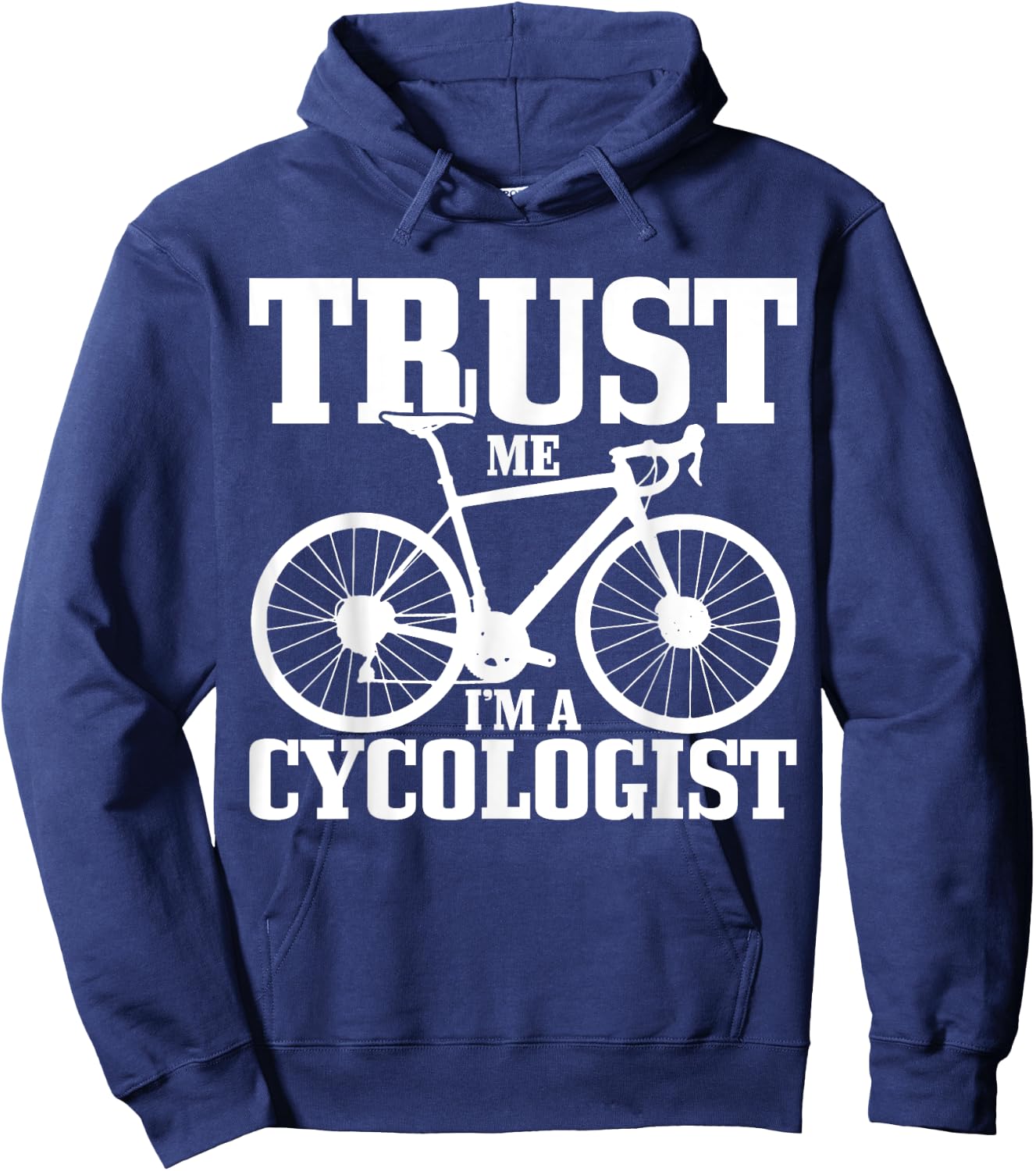 Cycologist Cycling Road Bike Racing Funny Cyclist Gift Hoodie - Hoodie | Navy