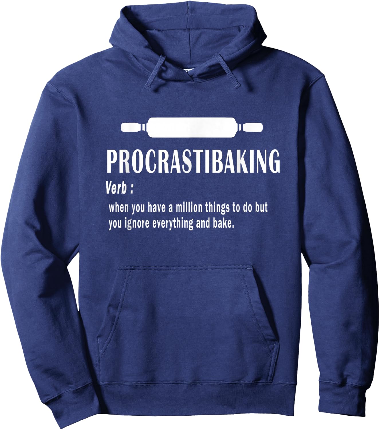 Procrastibaking funny definition - Baking Lovers & Bakers Hoodie - Hoodie | Navy