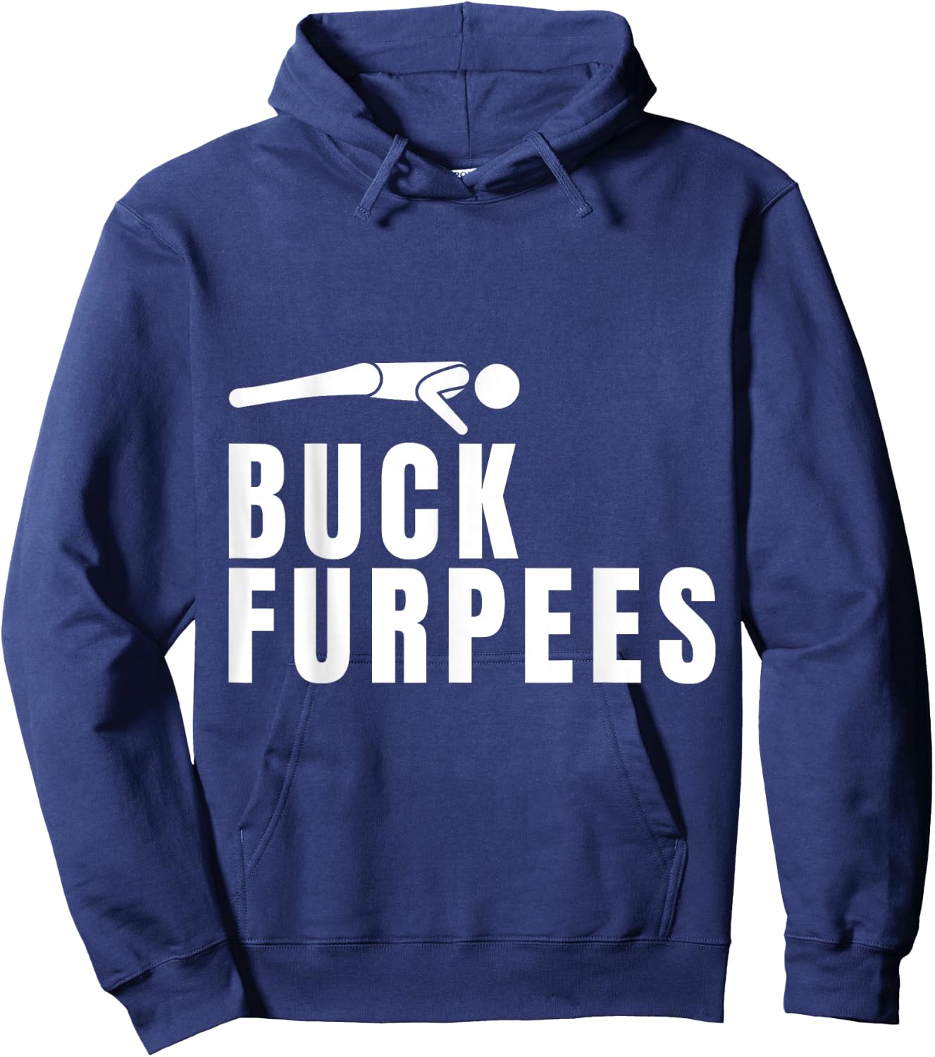 Buck Furpees Funny Gym Workout Fitness Cardio Squat Sport Hoodie - Hoodie | Navy