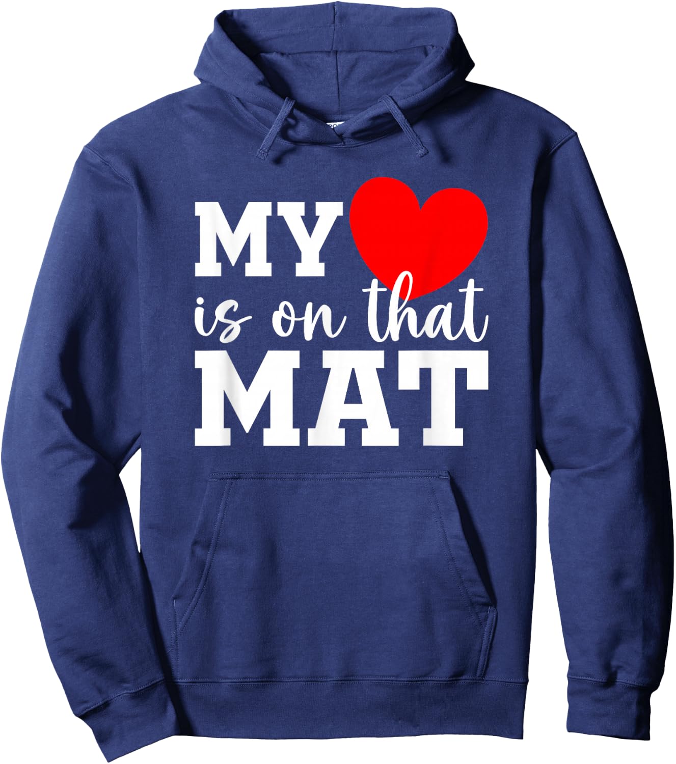 My Heart Is On That Mat Shirt Wrestling Son Wrestling Mom Hoodie - Hoodie | Navy