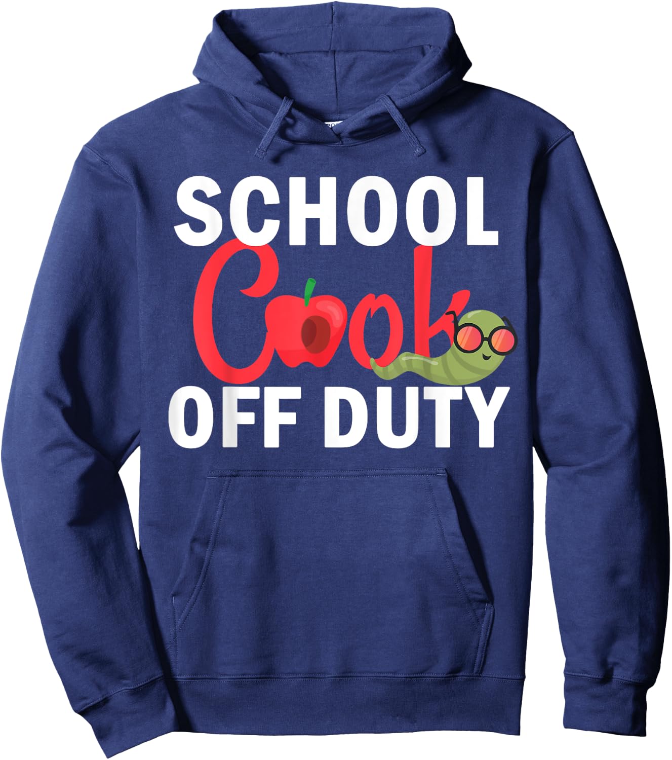 School Cook Off Duty Happy Last Day Of School Summer Hoodie - Hoodie | Navy