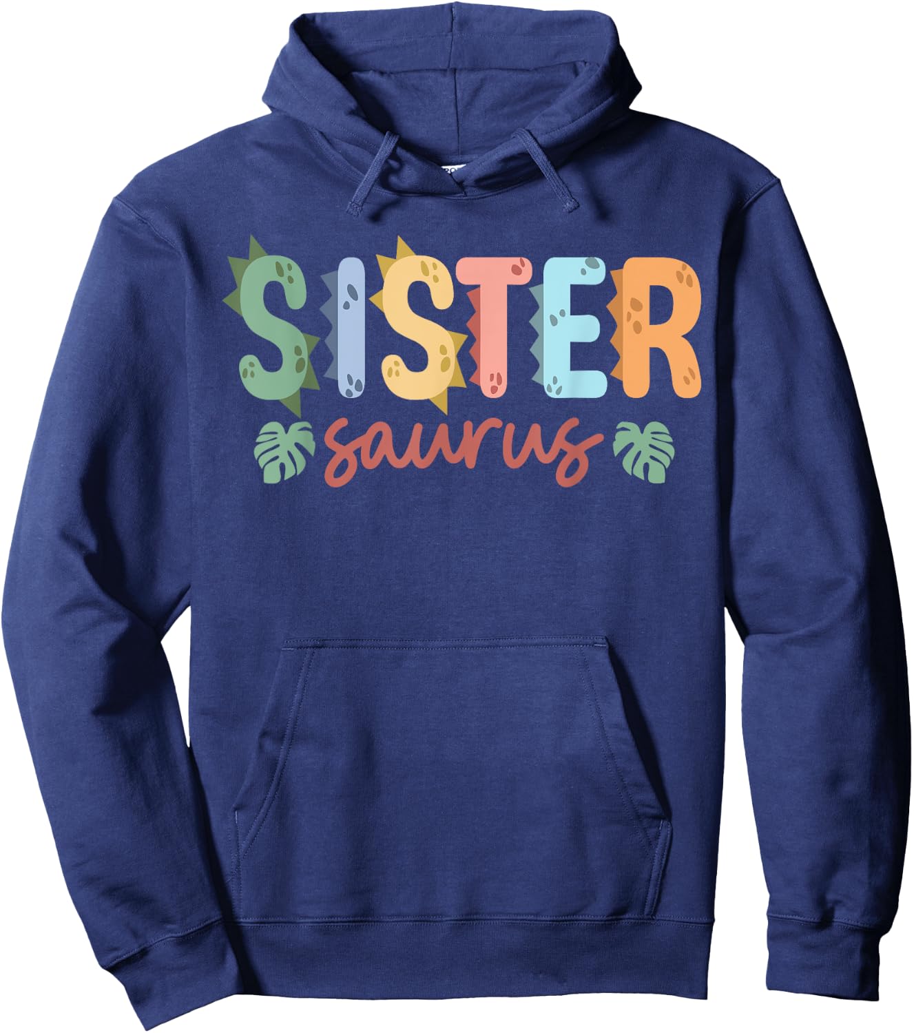 Sister Saurus Dad Dinosaur Birthday Family Matching Hoodie - Hoodie | Navy