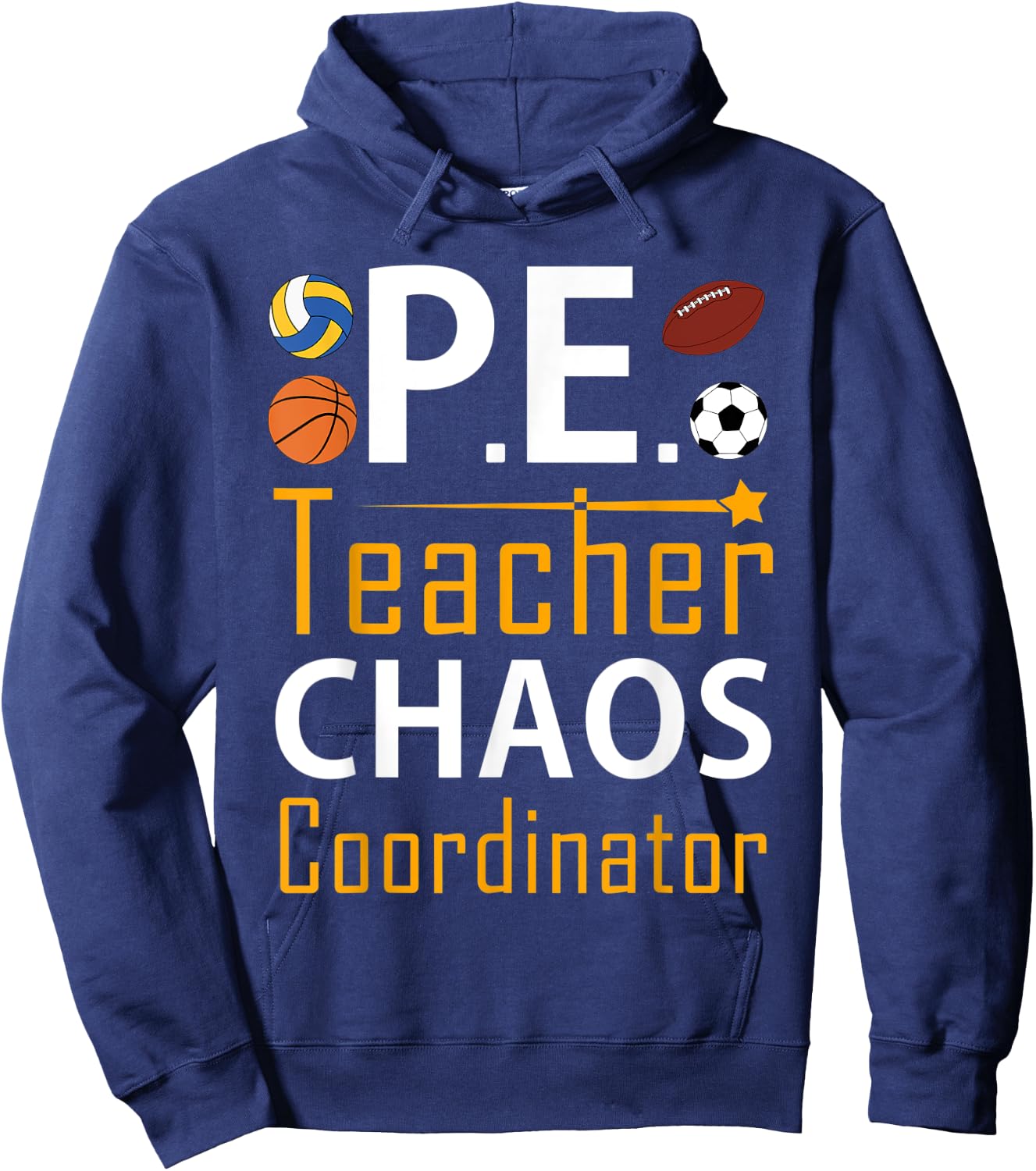 Funny PE Teacher Chaos Coordinator Physical Education Gifts Men Women Kids Hoodie - Hoodie | Navy