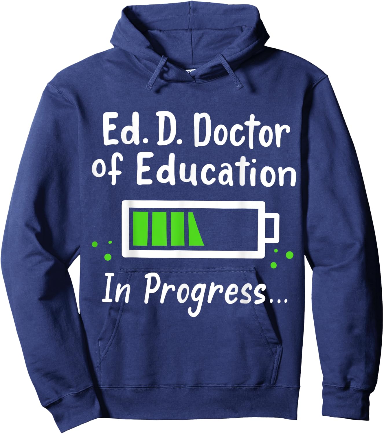 Ed.D. Doctor of Education Doctorate Hoodie - Hoodie | Navy