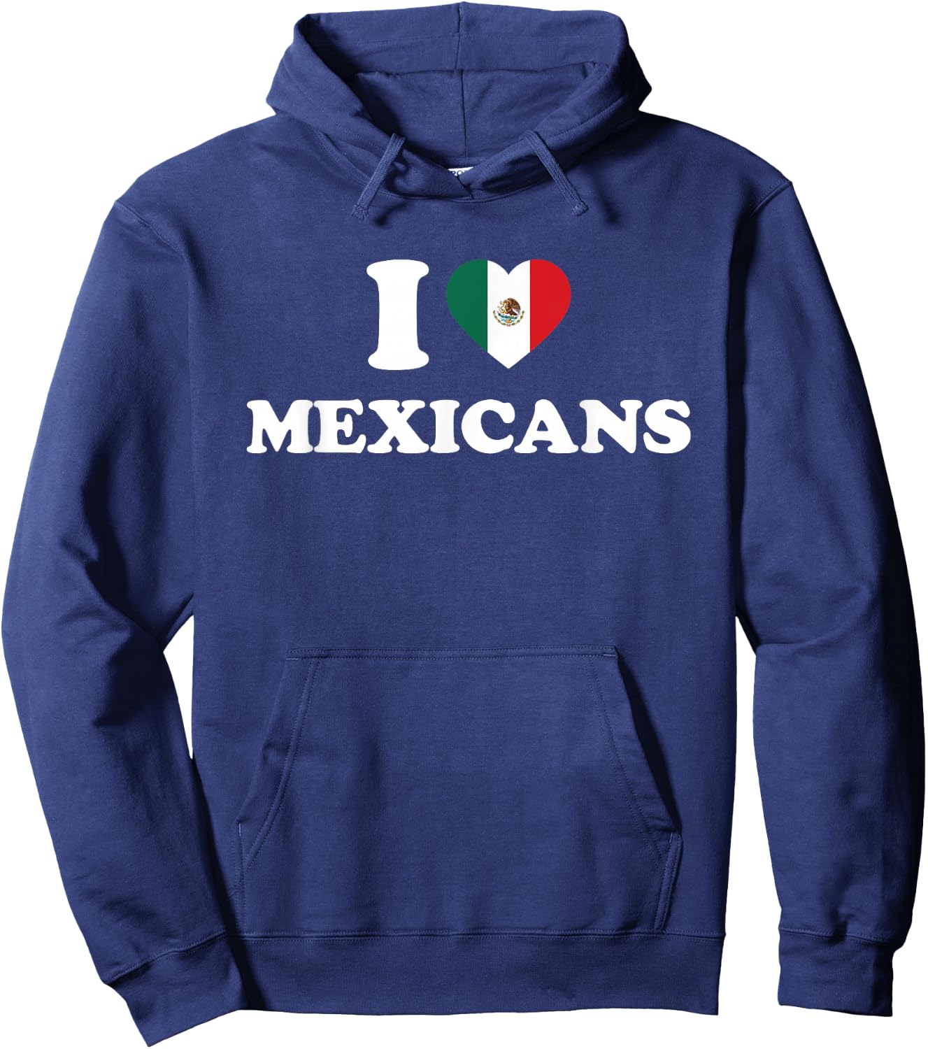 I Love Mexicans Shirt I Heart Mexicans Hoodie - Hoodie | Navy
