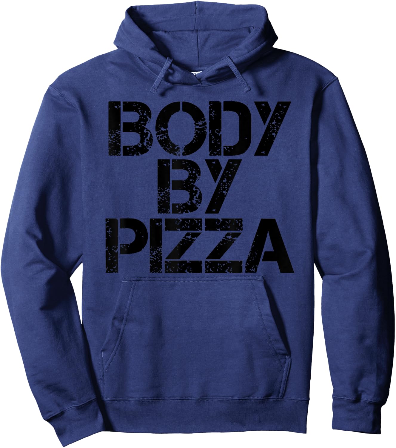 BODY BY PIZZA Beach Work-Out Gym Fit Funny Gift Hoodie - Hoodie | Navy