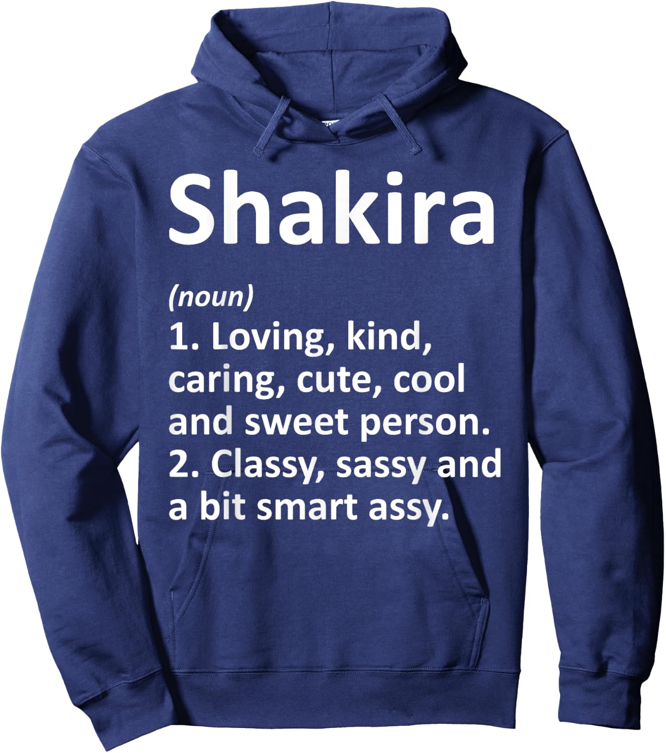 SHAKIRA Definition Personalized Name Funny Birthday Gift Hoodie - Hoodie | Navy