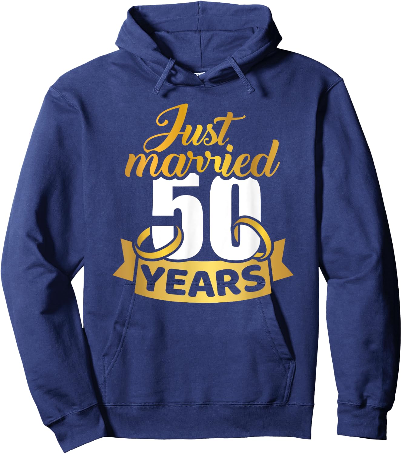 Just married 50 years golden wedding anniversary Hoodie - Hoodie | Navy
