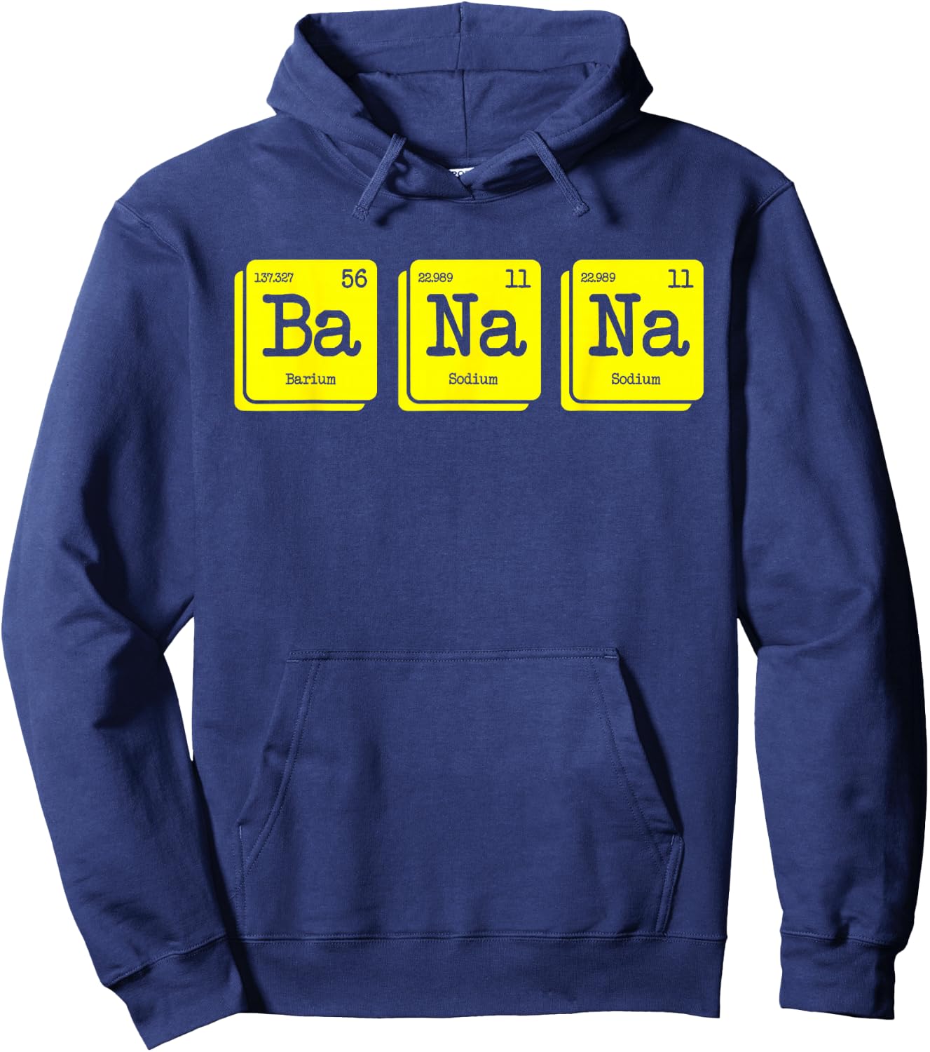 Funny Chemistry Yellow Banana Periodic Table Food Lover Gift Hoodie - Hoodie | Navy