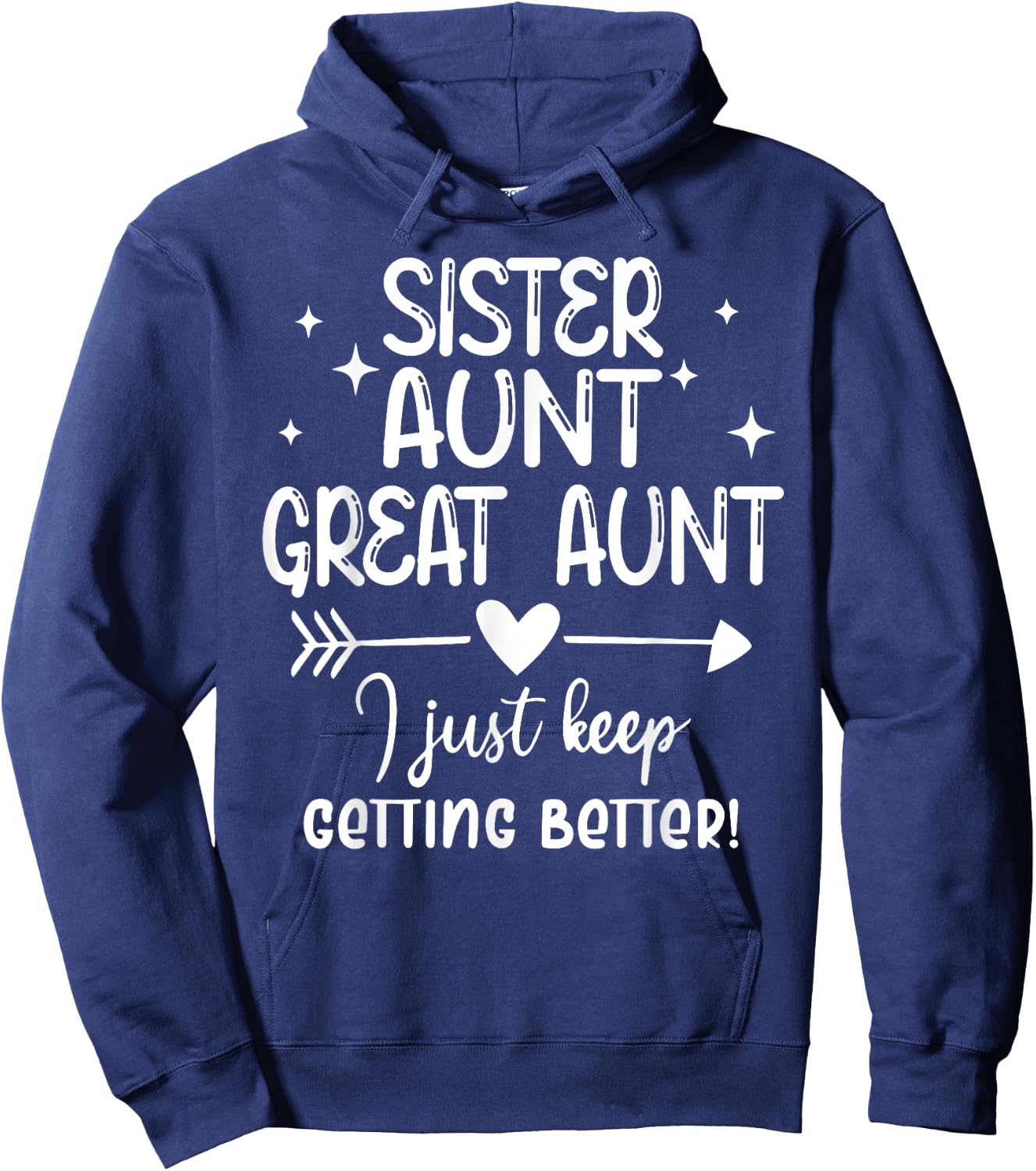 Funny Gifts for Aunt from Grandkids Sister Aunt Great Aunt Hoodie - Hoodie | Navy