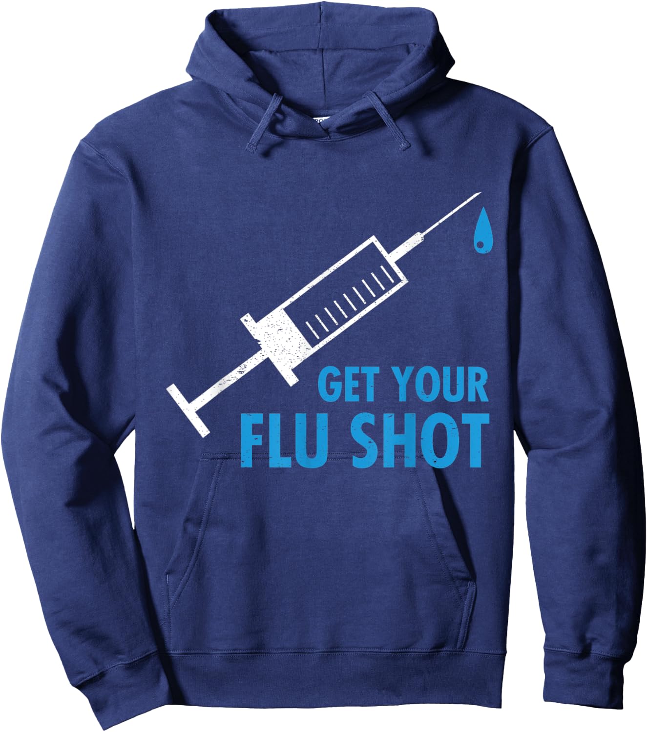 Get Your Flu Shot Influenza Vaccine Pro Vaccination Nurse Hoodie - Hoodie | Navy