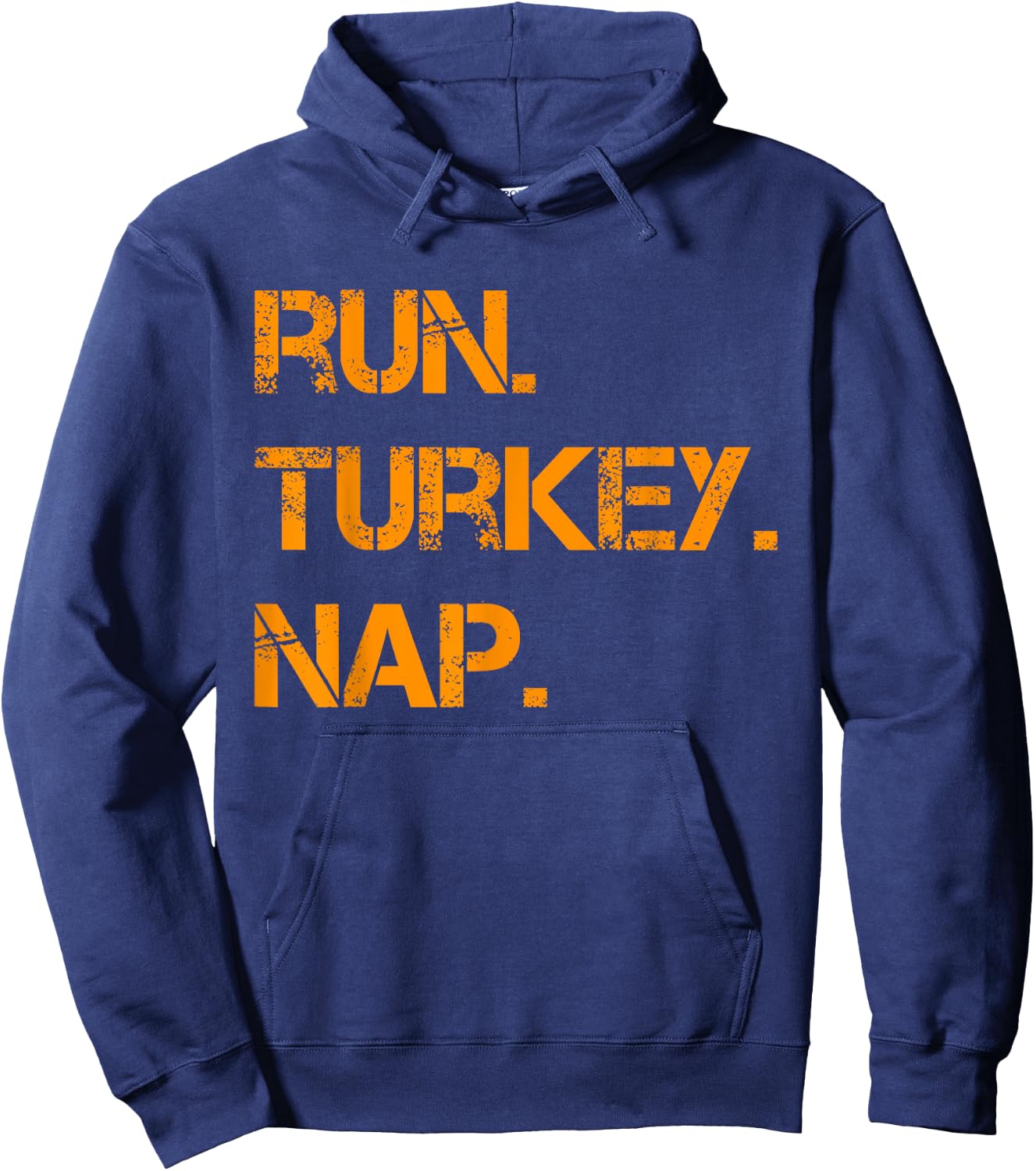 Run Turkey Nap Thanksgiving Shirt,Funny Turkey Trot Running Hoodie - Hoodie | Navy
