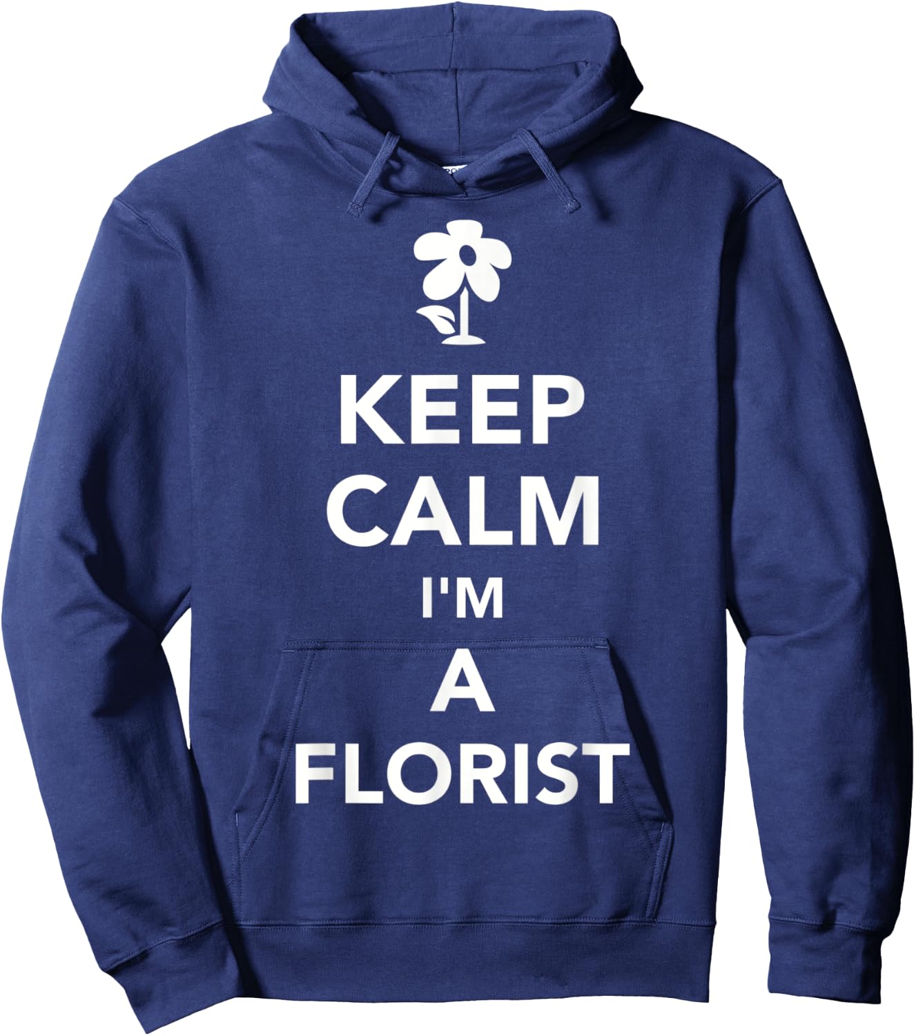 Keep calm I'm a florist Hoodie - Hoodie | Navy