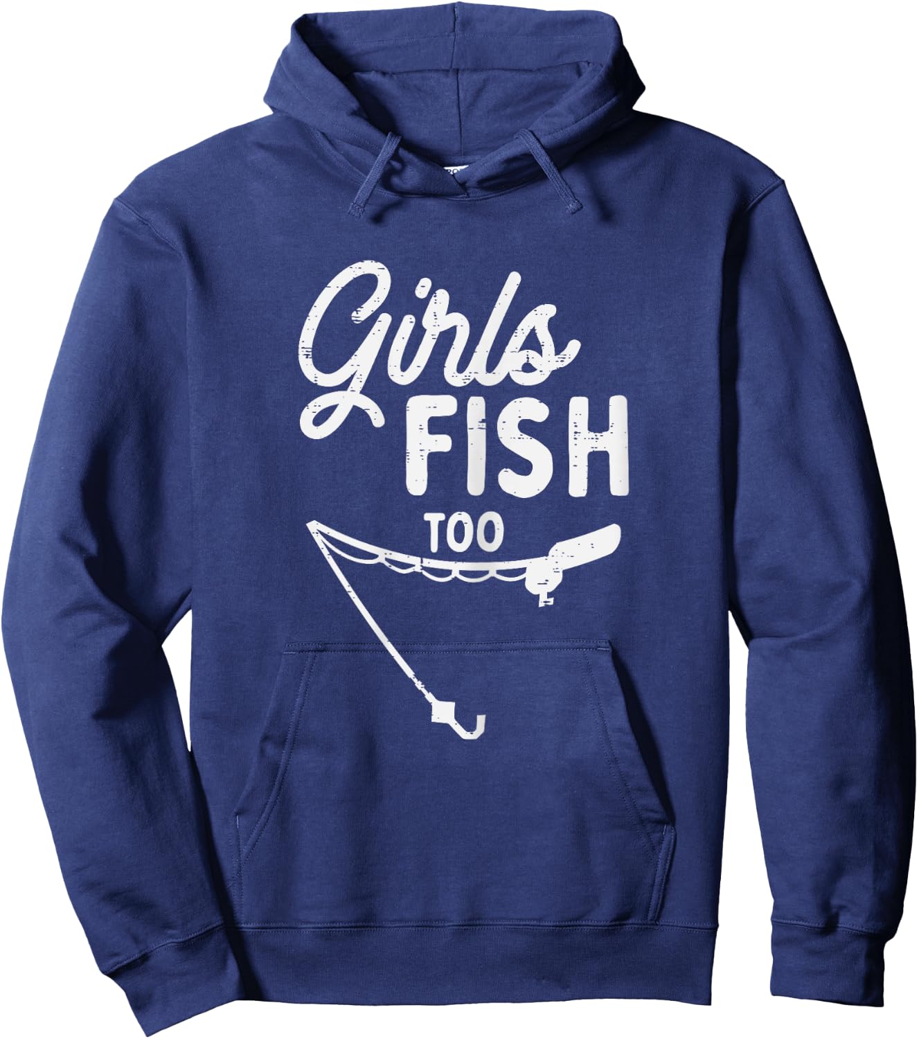 Girls Fish Too Funny Fishing Rod Fisherman Angler Women Gift Hoodie - Hoodie | Navy