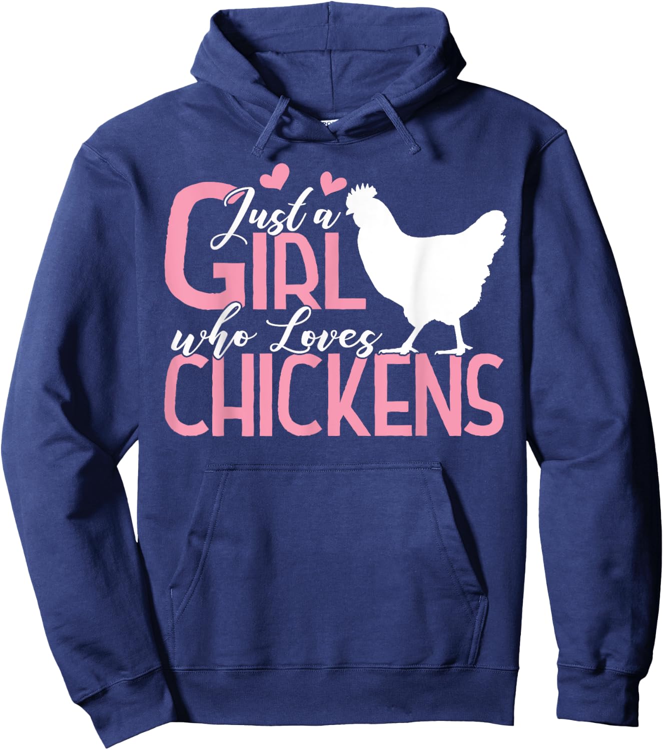 Just a Girl who Loves Chickens Gift Poultry Lovers Hoodie - Hoodie | Navy