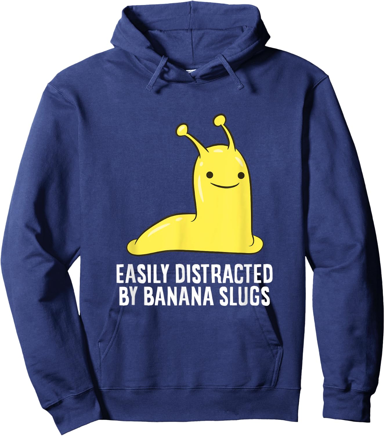Funny Banana Slug Gift Easily Distracted by Banana Slug Hoodie - Hoodie | Navy