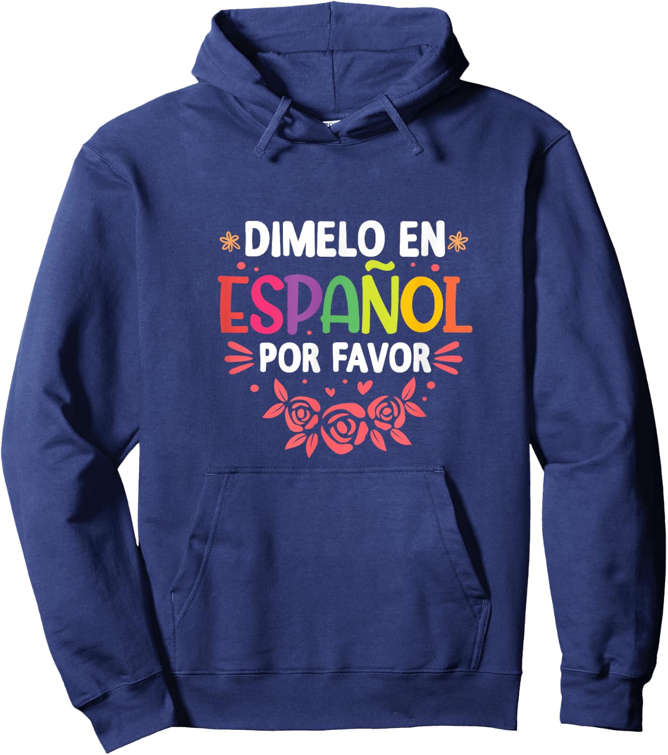 Dimelo En Espanol Por Favor Spanish Teacher Maestra Hoodie - Hoodie | Navy