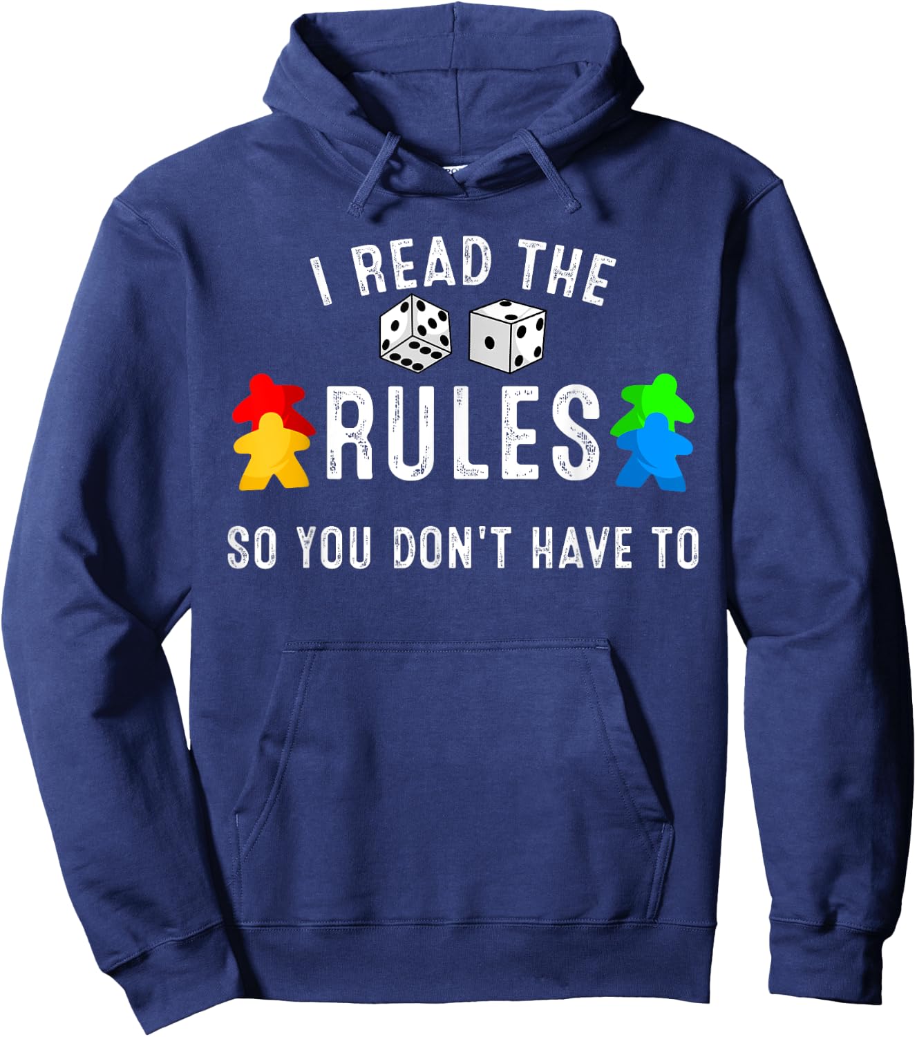 Funny I Read The Rules So You Don't Have to Board Game Gift Hoodie - Hoodie | Navy