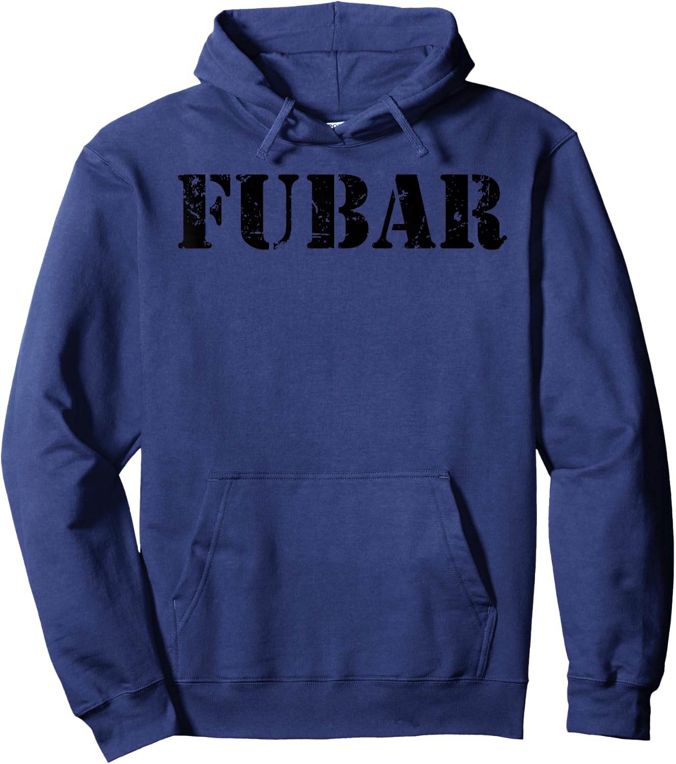 FUBAR - Fucked Up Beyond All Repair Army Slang US Jargon Hoodie - Hoodie | Navy