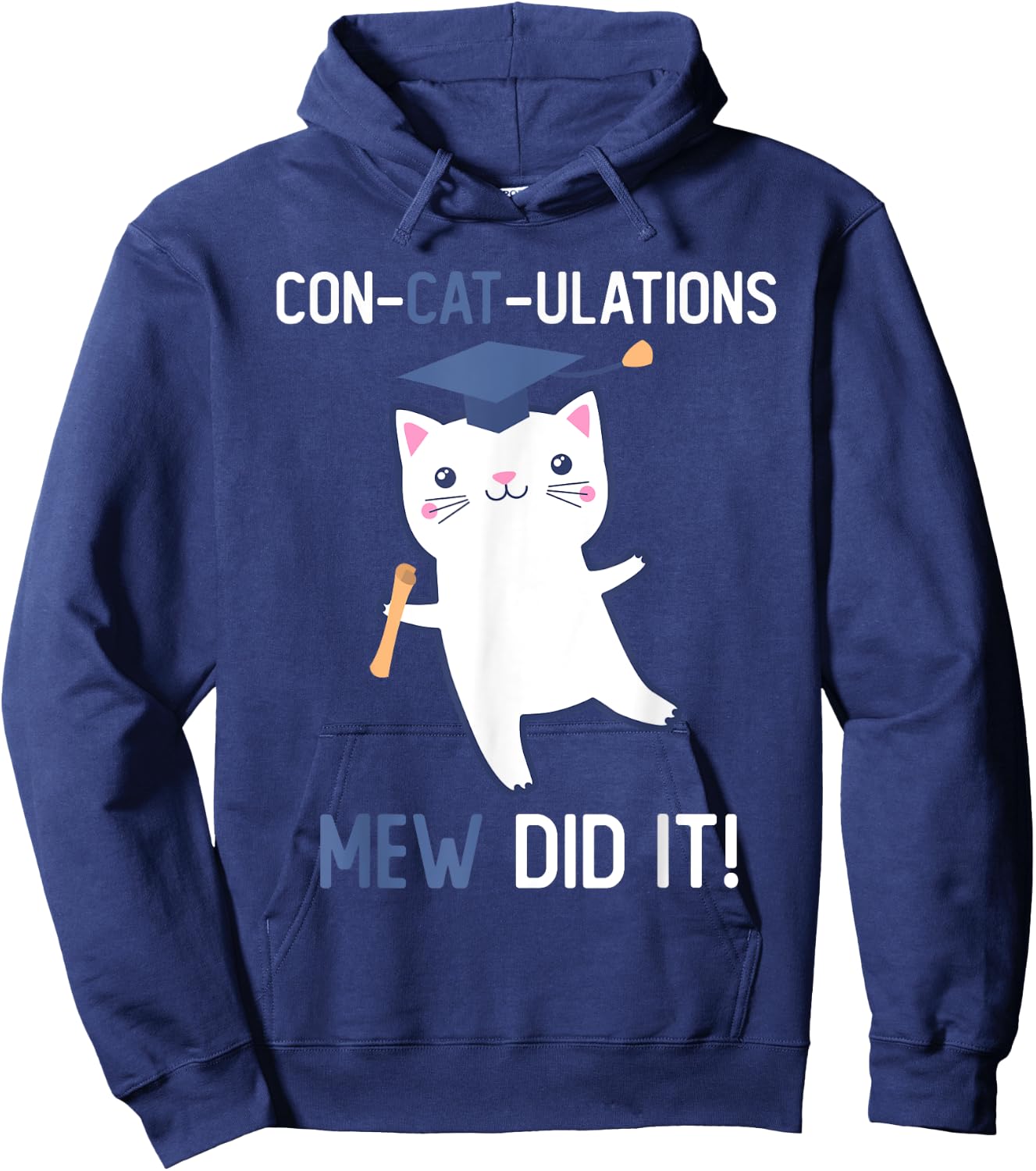 Class of 2025 Graduate Mew Did It Cat Lover Graduation Cats Men Women Kids Hoodie - Hoodie | Navy