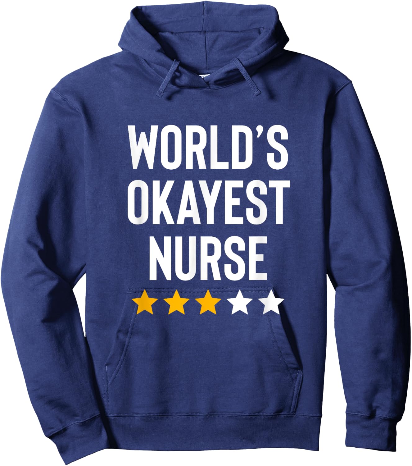 Worlds Okayest Nurse ER CNA RN Nurse Life Funny Nurse Week Hoodie - Hoodie | Navy