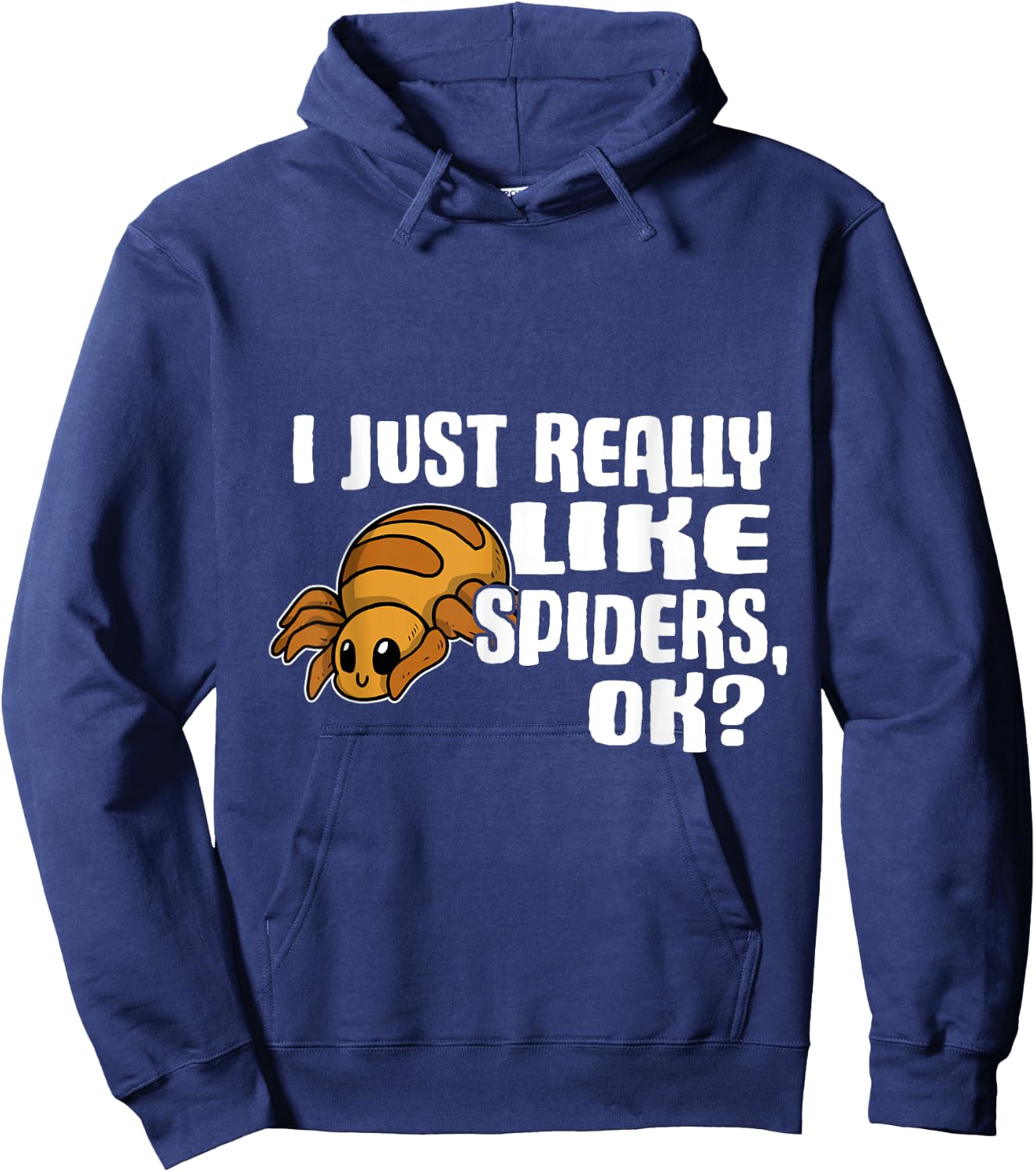 I Just Really Like Spiders Ok Funny Spider Costume Hoodie - Hoodie | Navy