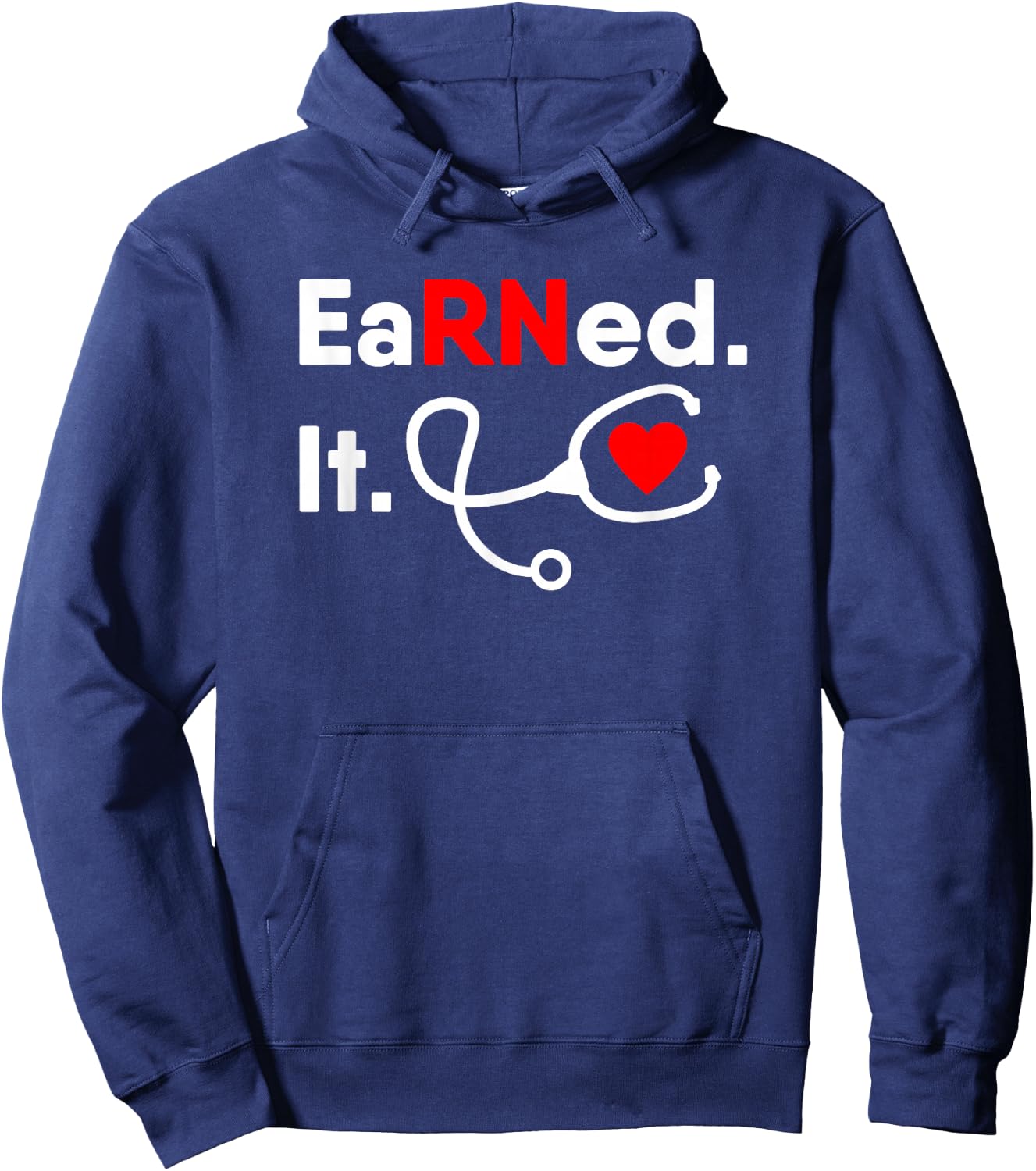 Earned It RN Shirt Nursing Student Gifts Men 2020 Hoodie - Hoodie | Navy