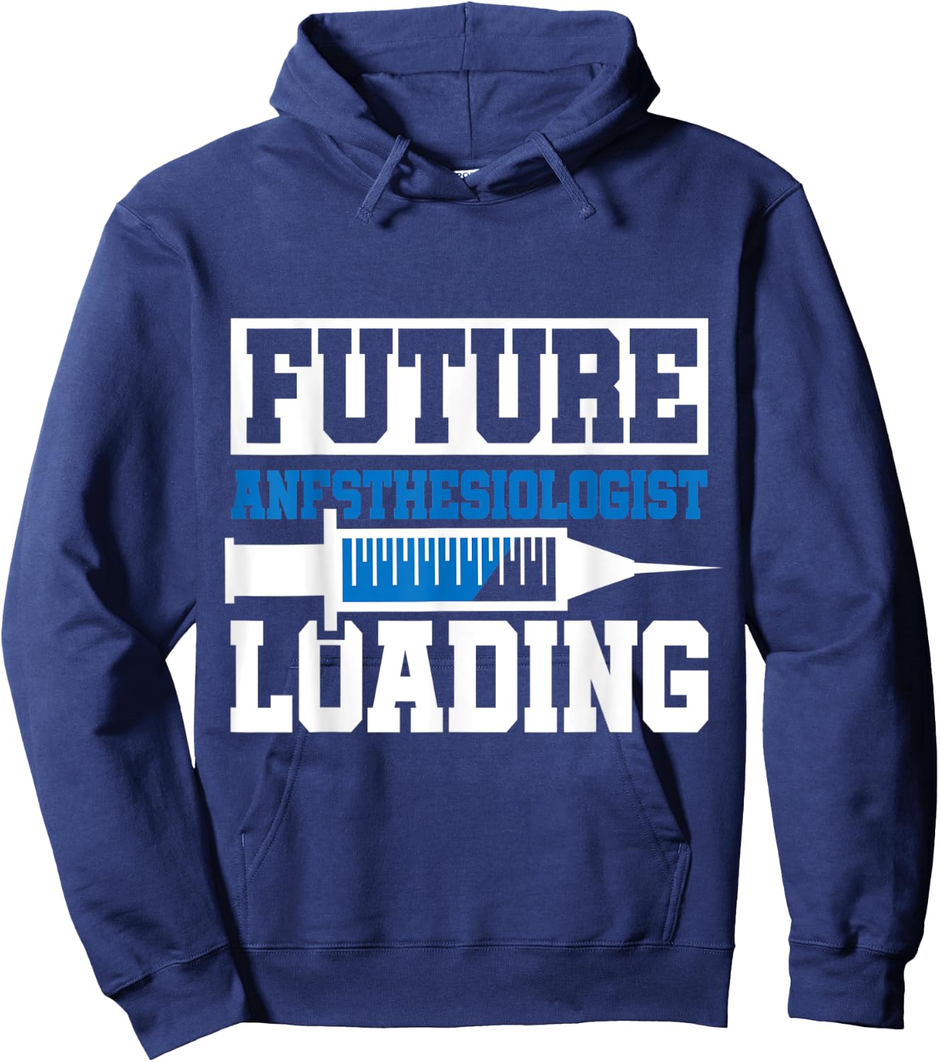 Future Anesthesiologist Loading | Anesthesiology Student Hoodie - Hoodie | Navy