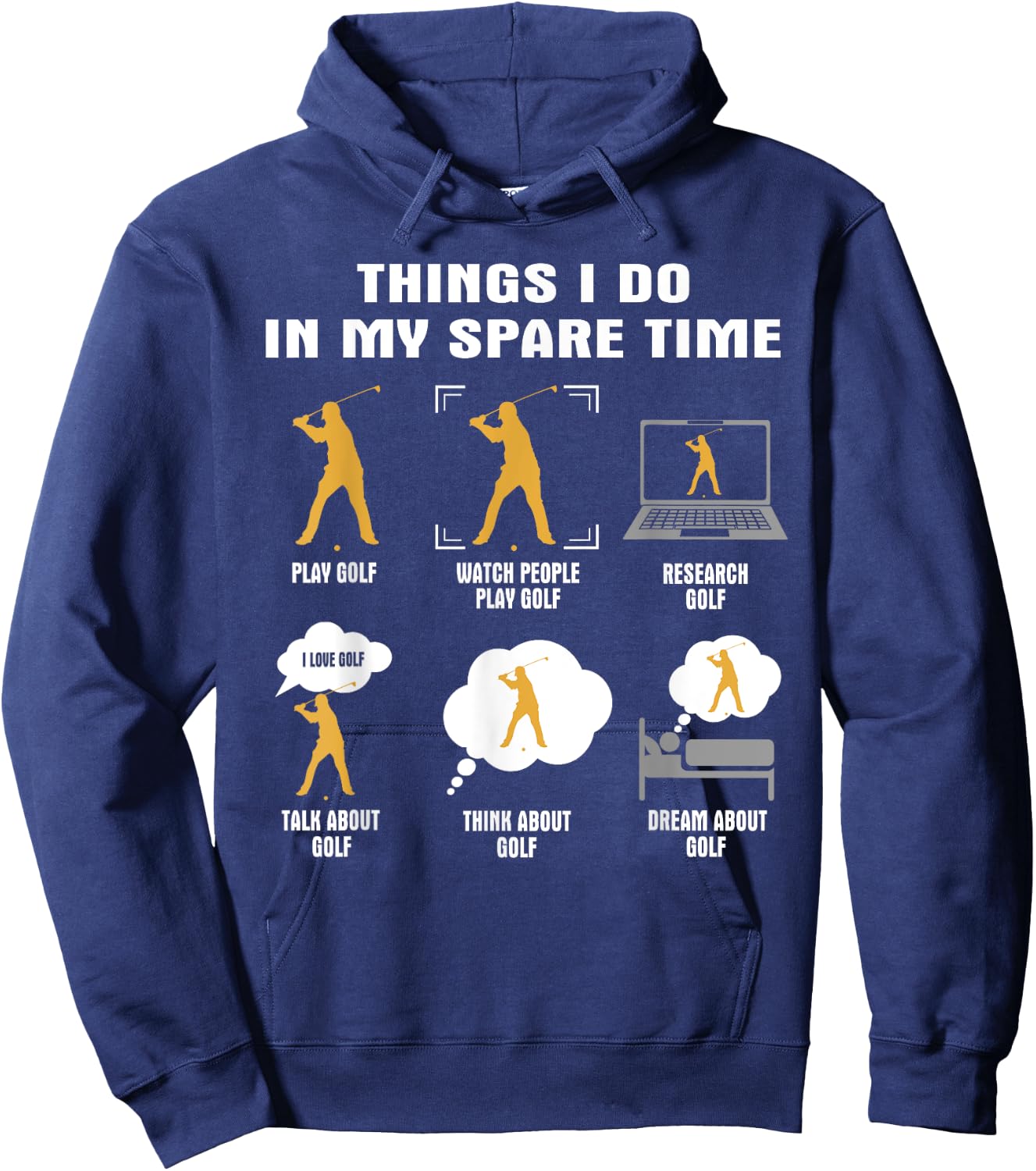 6 Things I Do in My Spare Time - Golf Player Hoodie - Hoodie | Navy