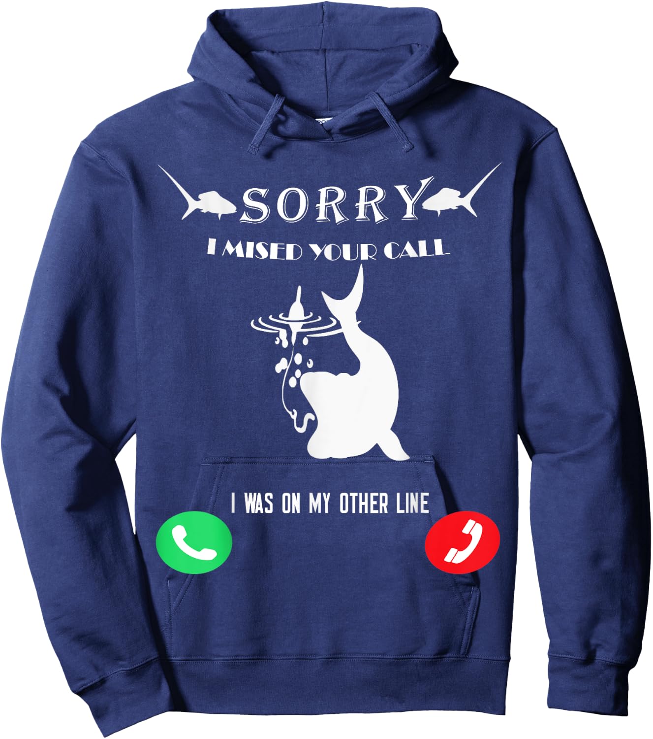 Funny Fishing Missed Call Hoodie - Hoodie | Navy