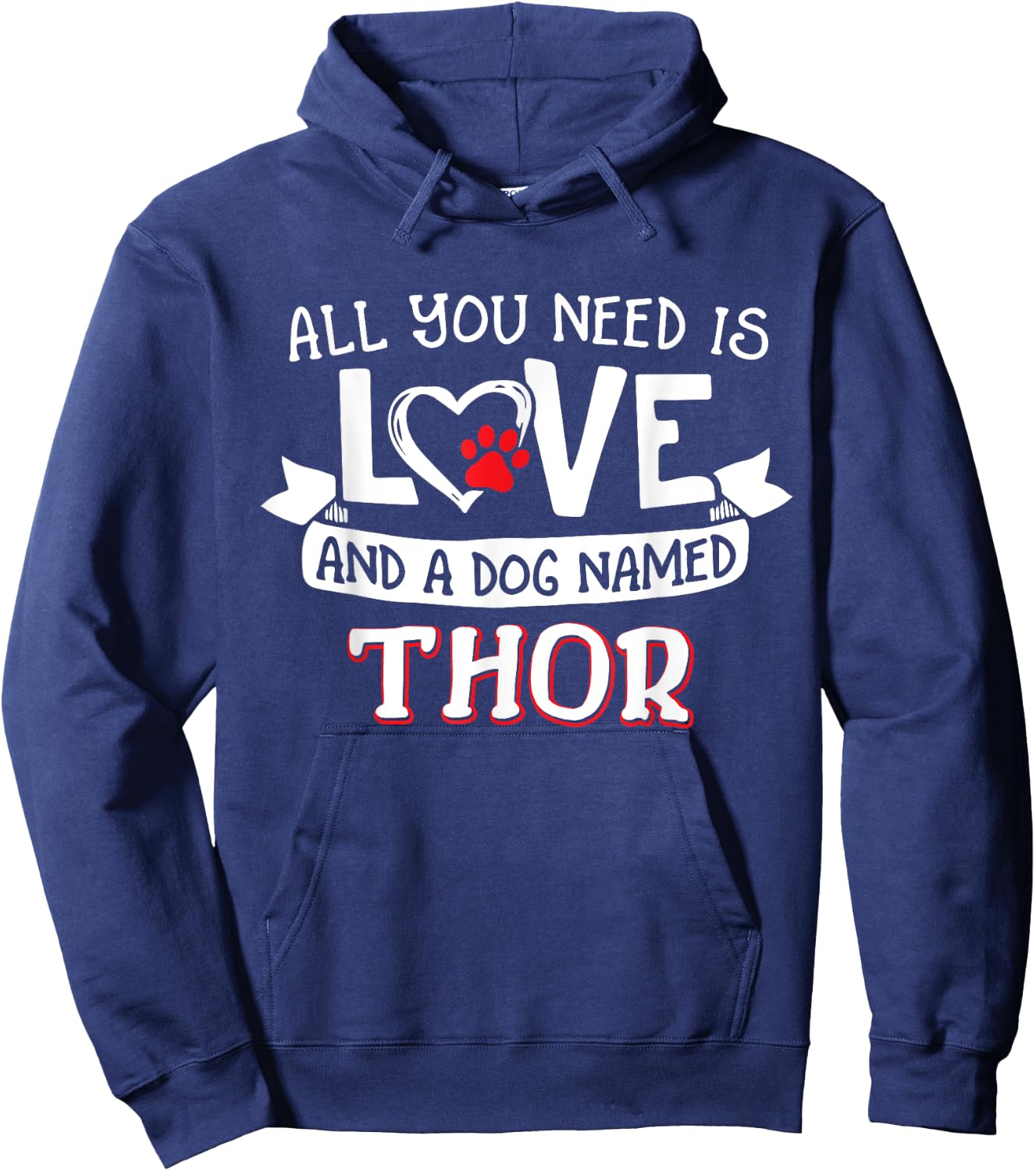 All you need is love and a dog named Thor small large Women Hoodie - Hoodie | Navy