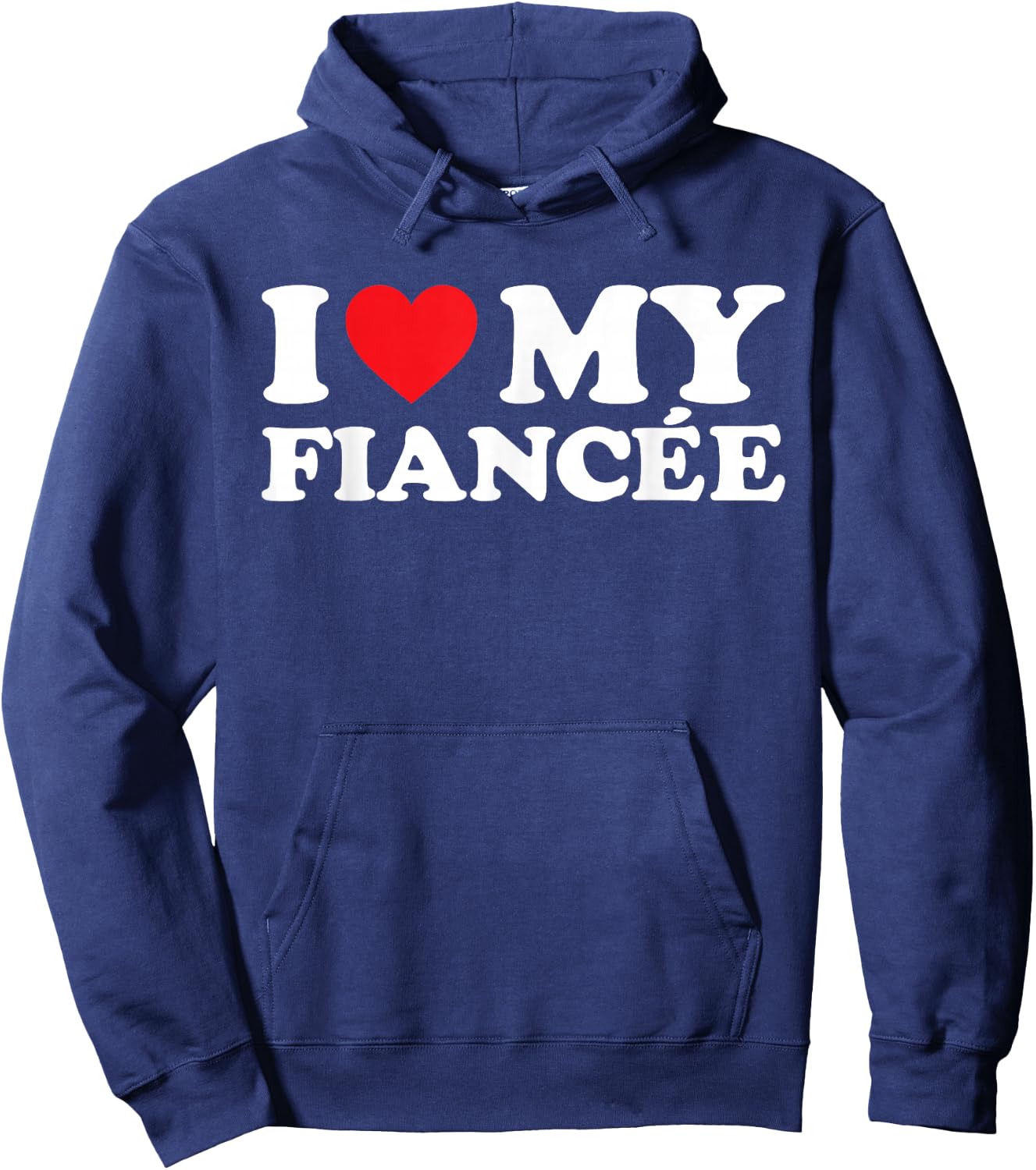 I Love My Fiancée Shirt I Heart My Fiancée Hoodie - Hoodie | Navy