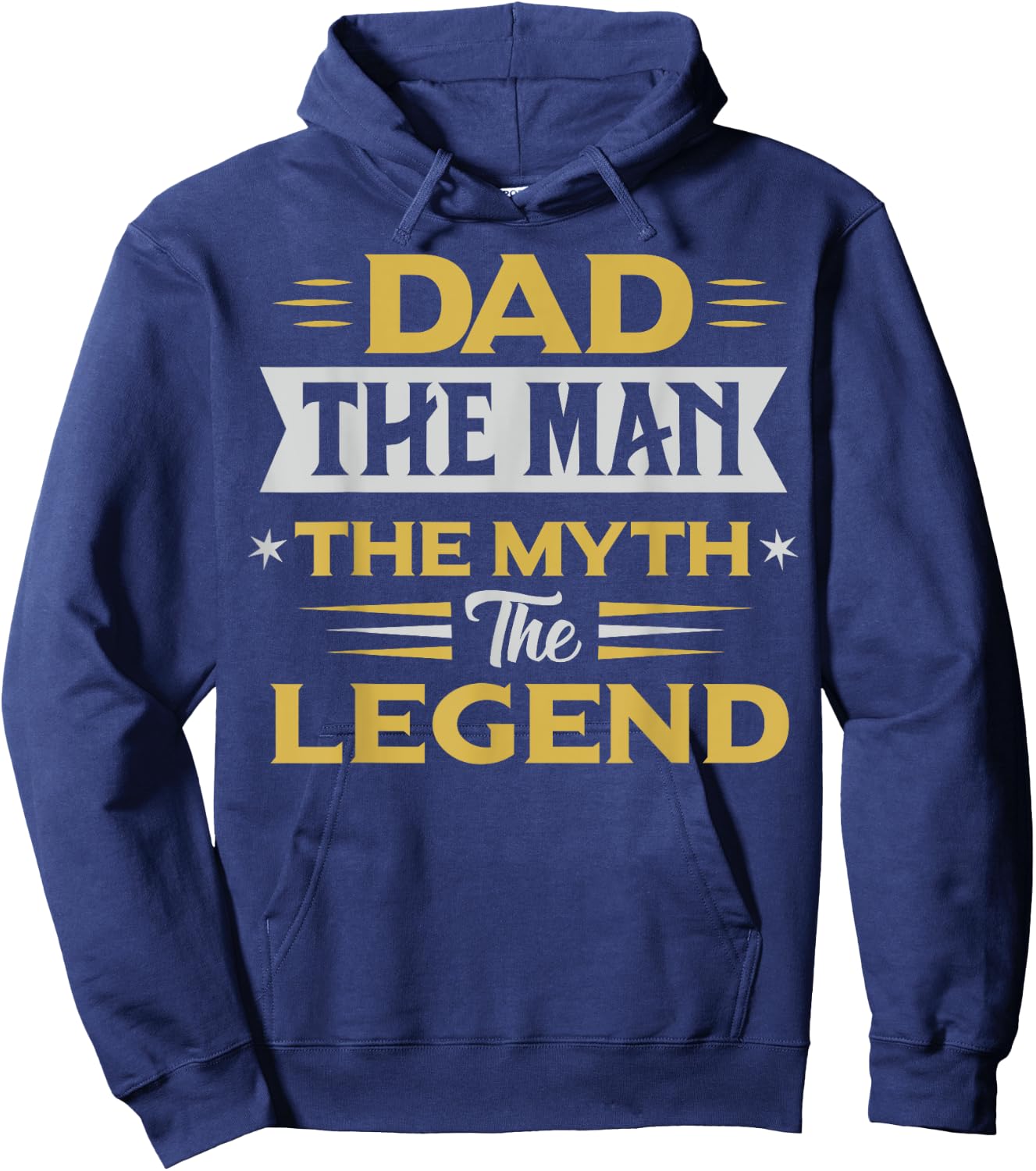 Dad the Men the Myth the Legend Gifts for Lover Fathers Day Hoodie - Hoodie | Navy