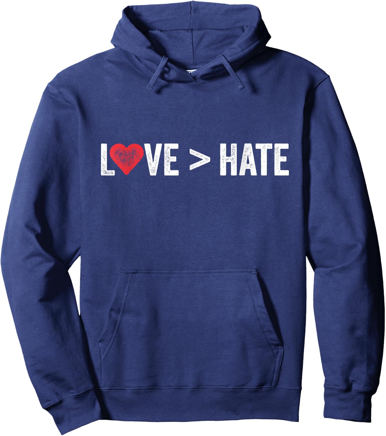 Love Is Greater Than Hate | Love > Hate Hoodie - Hoodie | Navy