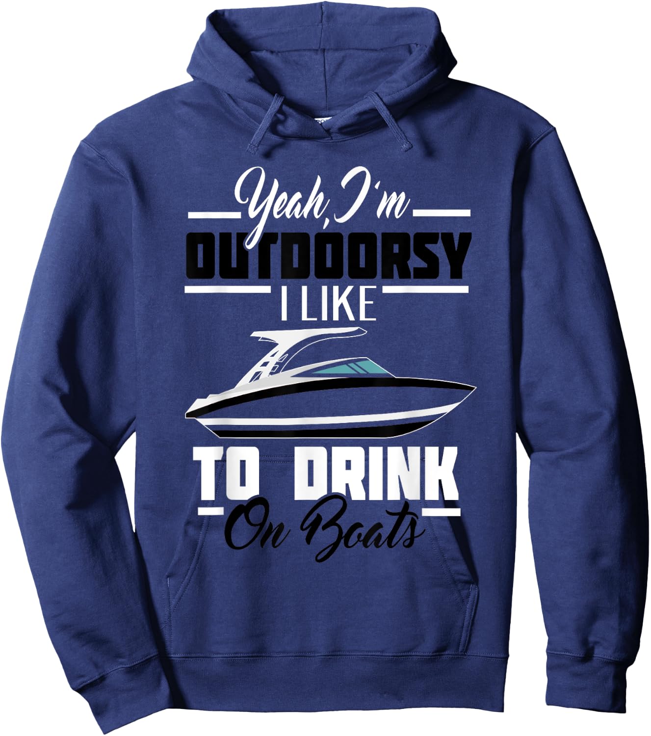 Funny Boat shirt for the lake - I like to drink on boats Hoodie - Hoodie | Navy