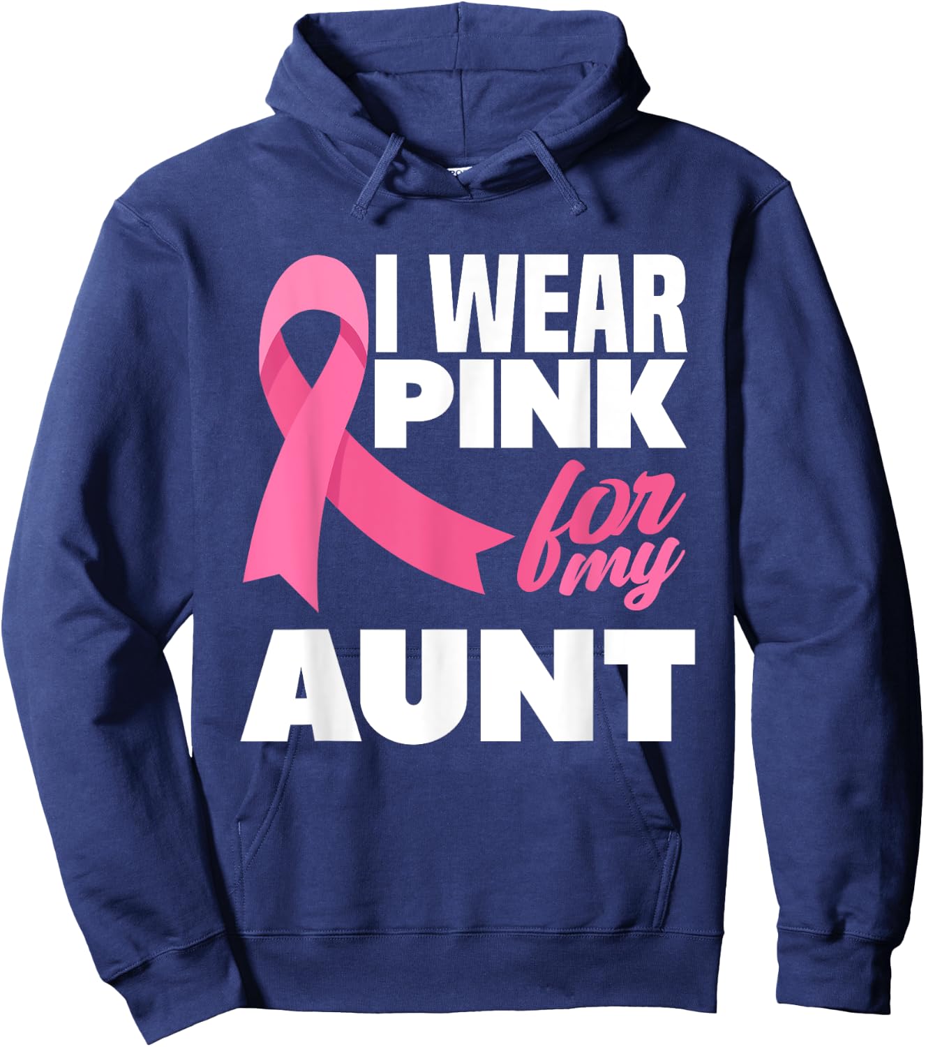 I Wear Pink For My Aunt Auntie Breast Cancer Awareness Hoodie - Hoodie | Navy