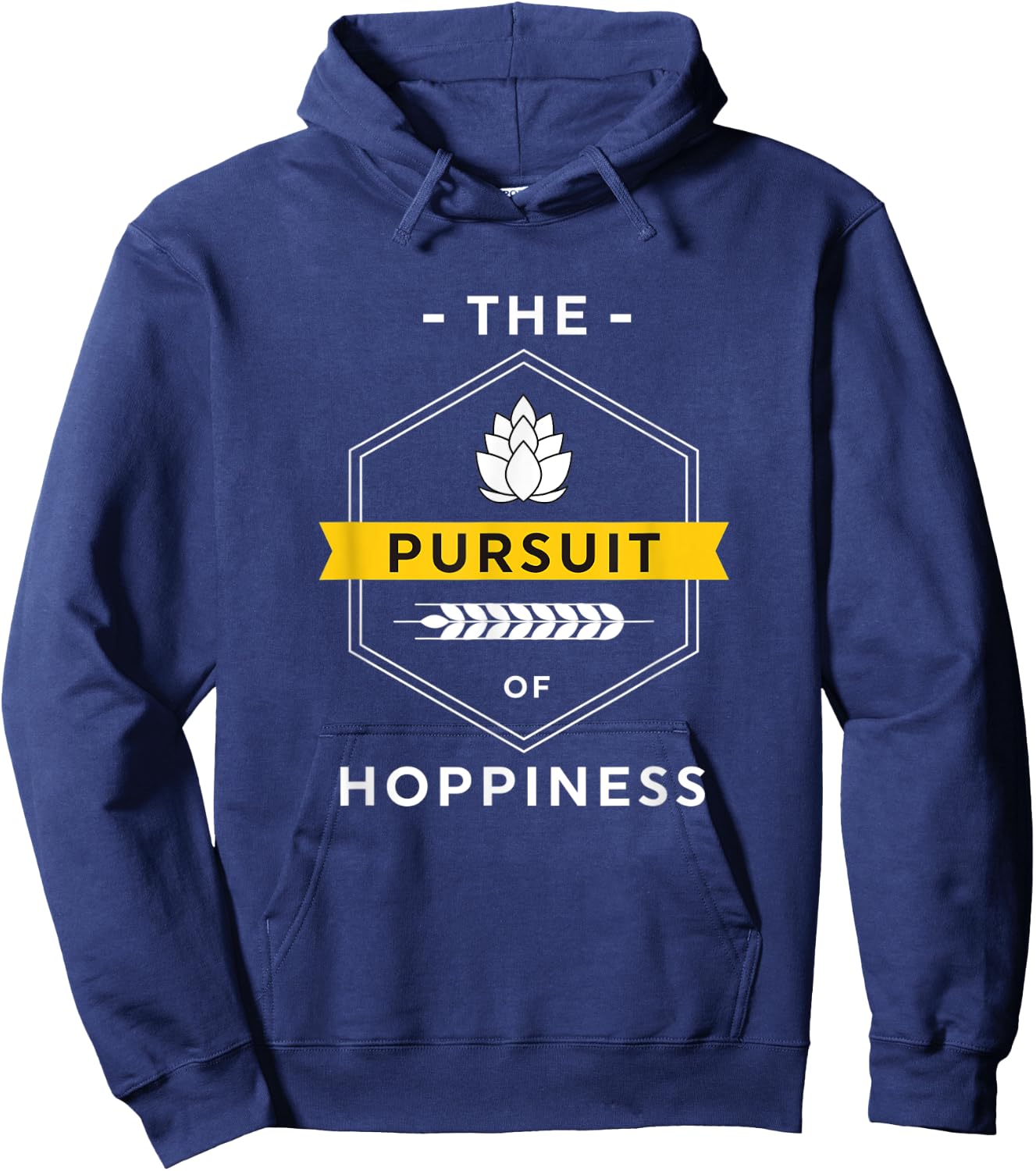 The Pursuit Of Hoppiness - Craft Beer Brewer Home Brewing Hoodie - Hoodie | Navy