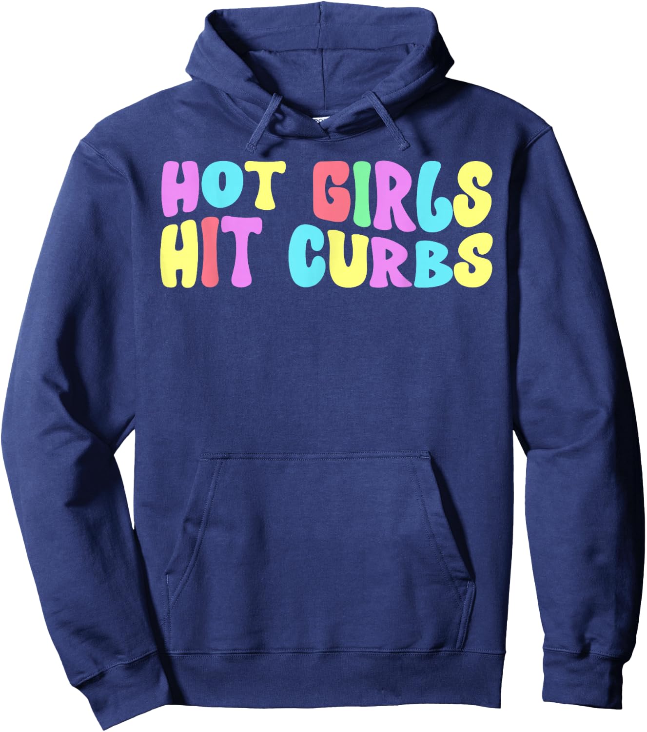 Hot Girls Hit Curbs Female Driver Meme Hoodie - Hoodie | Navy