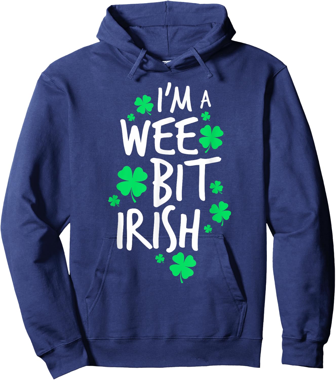 I'm A Wee Bit Irish St. Patrick's Day Shamrock Girls Women Hoodie - Hoodie | Navy