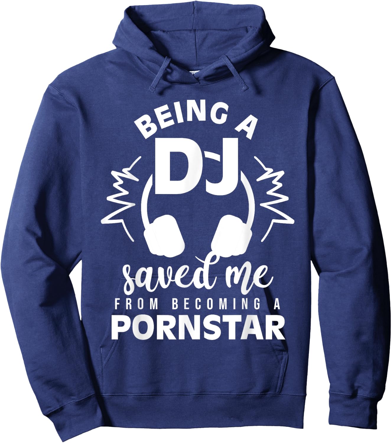 Vintage Being a DJ saved me from becoming a porn star gift Hoodie - Hoodie | Navy