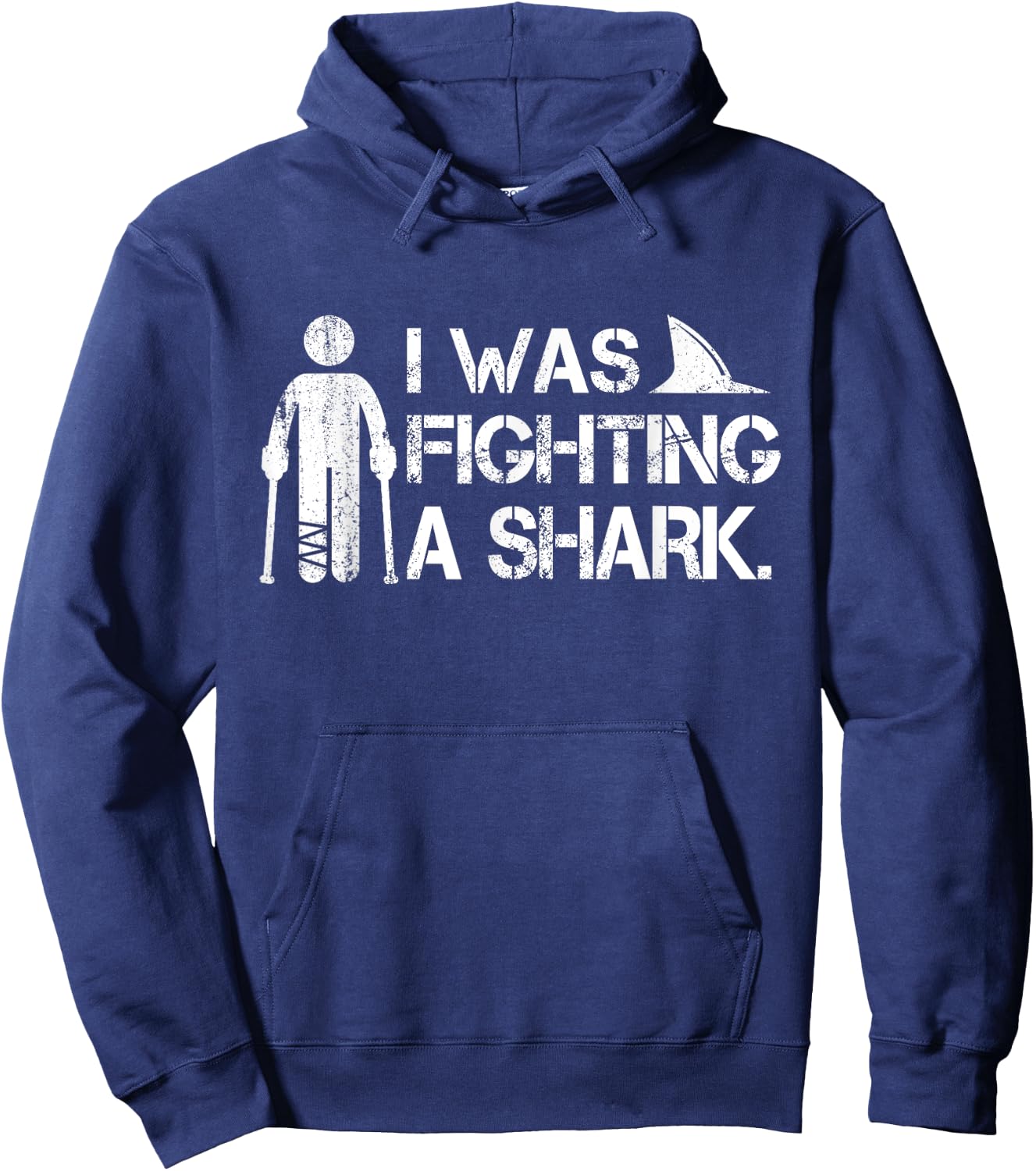 I Was Fighting A Shark Foot Surgery Funny Broken Leg Story Hoodie - Hoodie | Navy