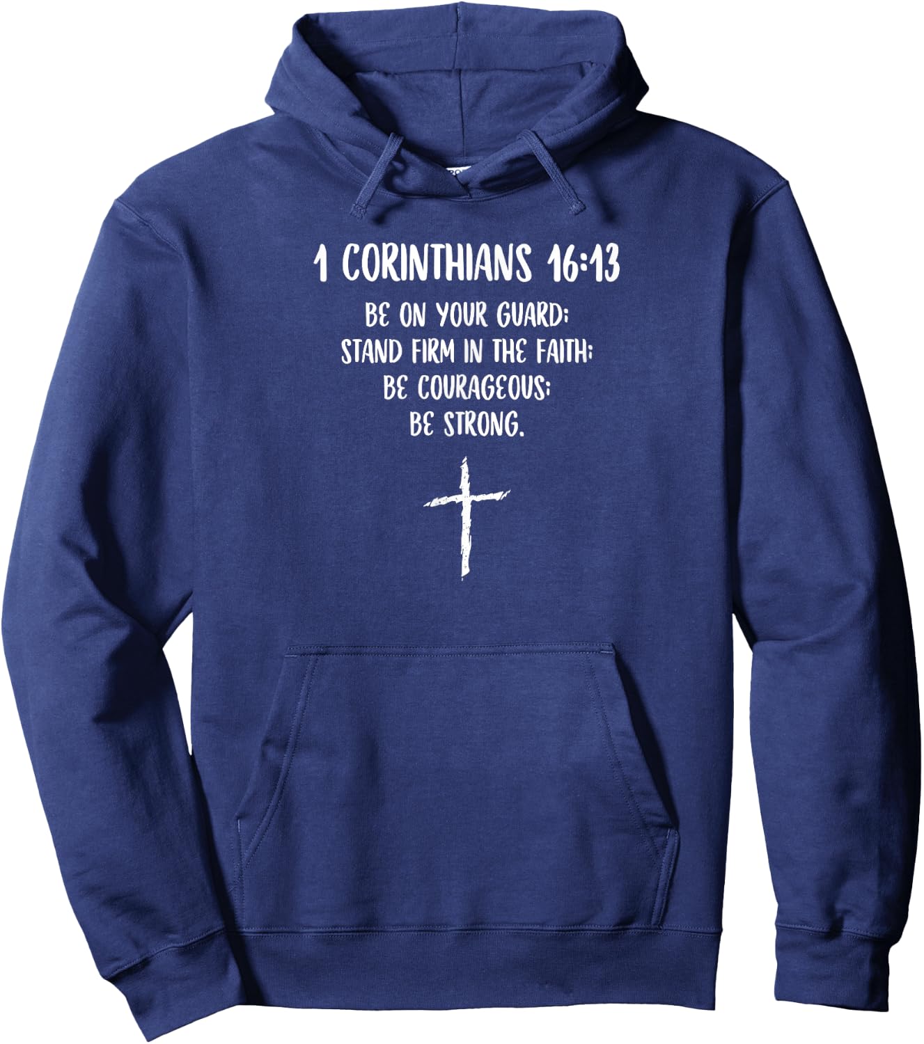1 Corinthians 16:13 Bible Scripture Christian Cross Hoodie - Hoodie | Navy