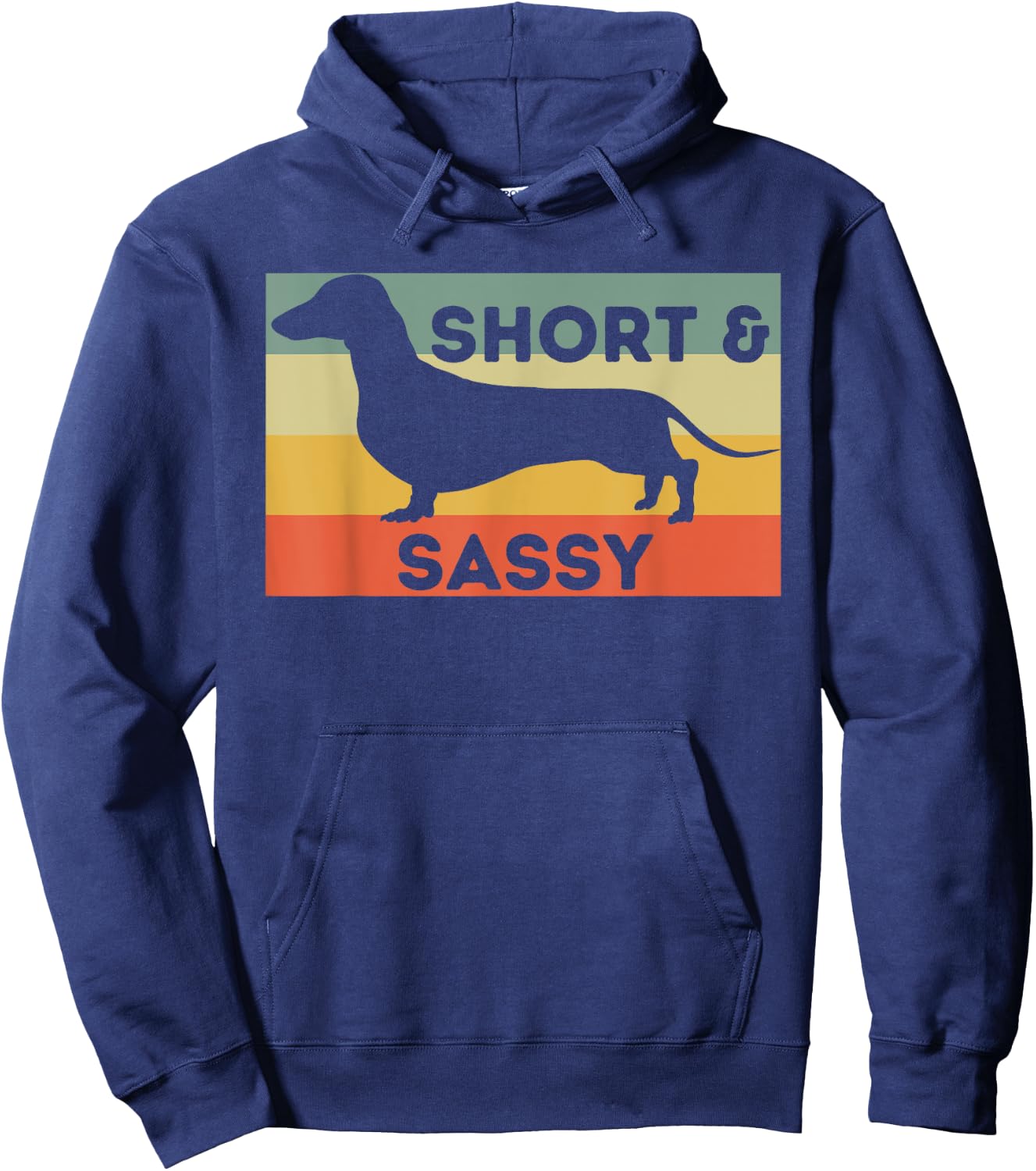 Short And Sassy - Dachshund Lover Wiener Dog Badger Dog Women Kids Hoodie - Hoodie | Navy