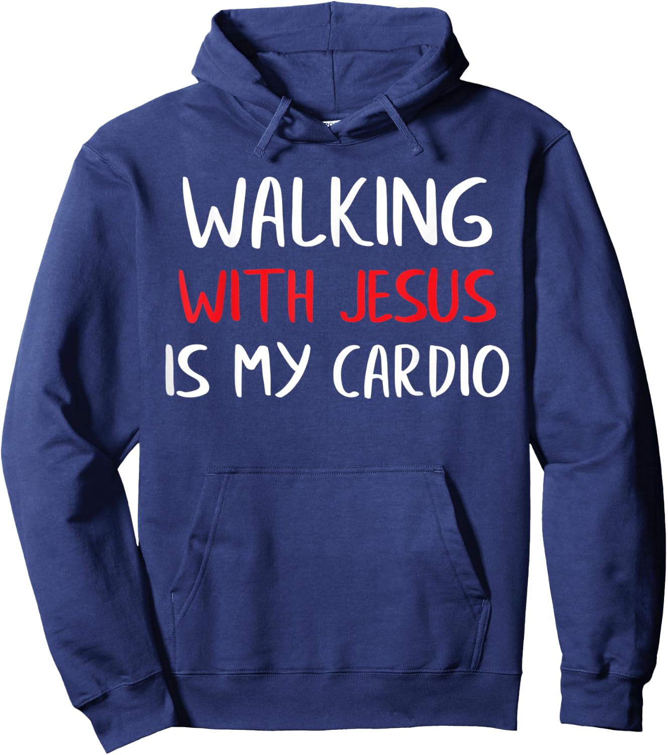 Walking with Jesus is My Cardio Hoodie - Hoodie | Navy