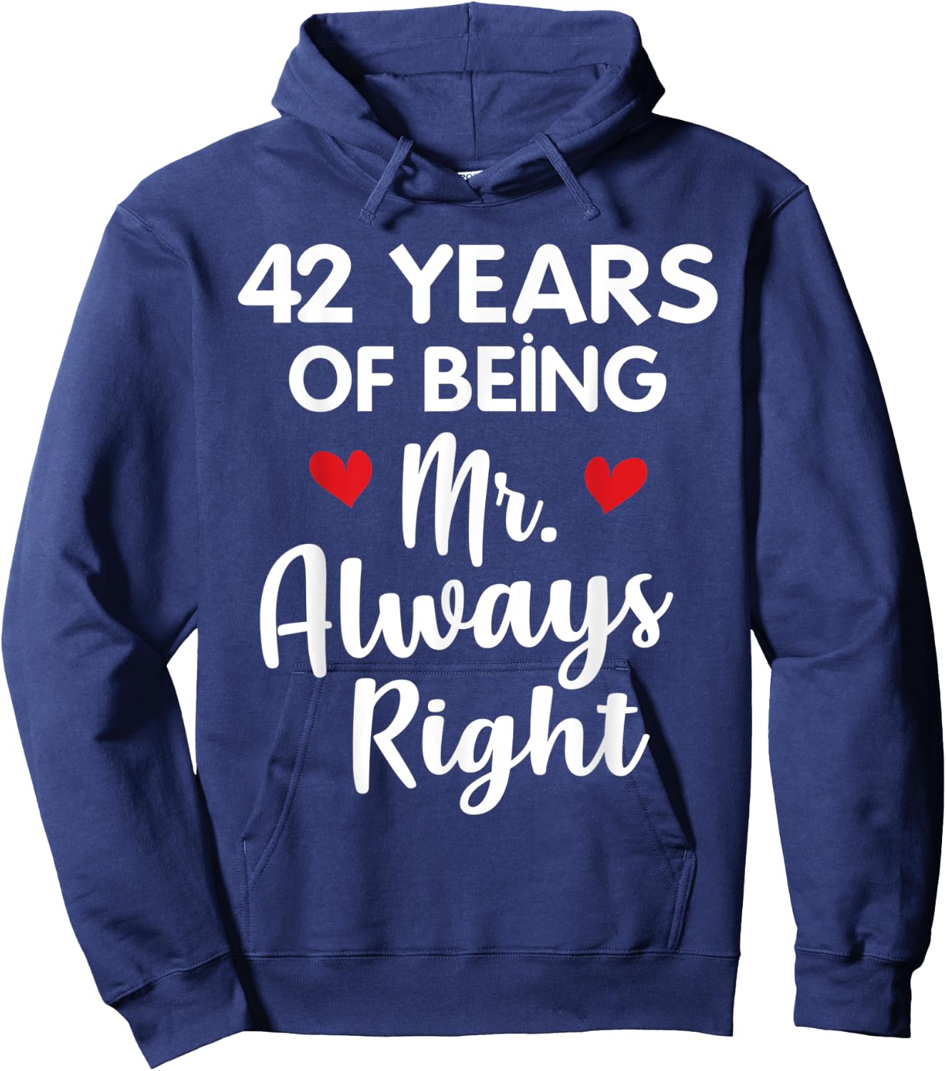 Mr Always Right 42nd Wedding Anniversary Gift Husband Hoodie - Hoodie | Navy