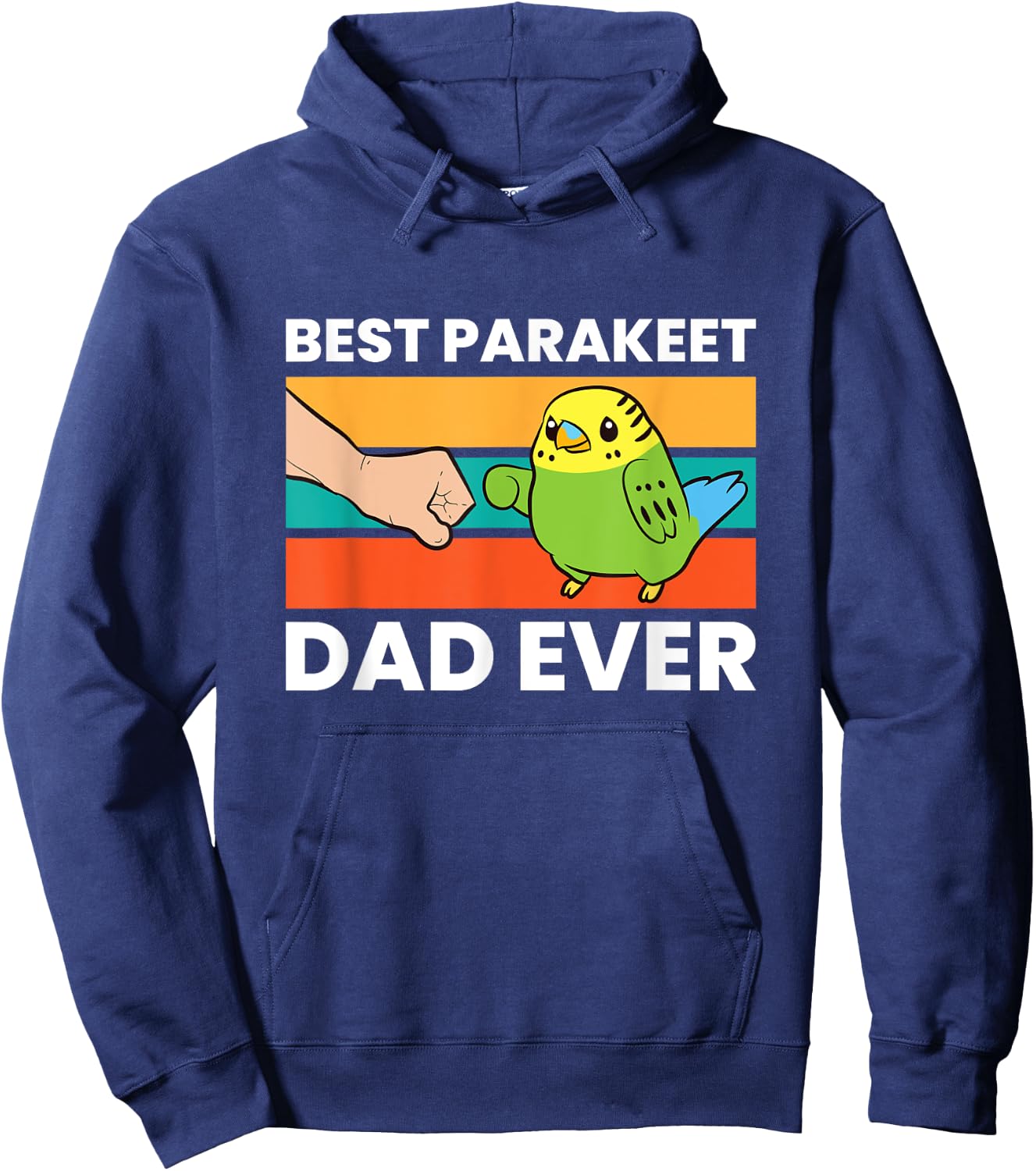 Best Parakeet Dad Ever Hoodie - Hoodie | Navy