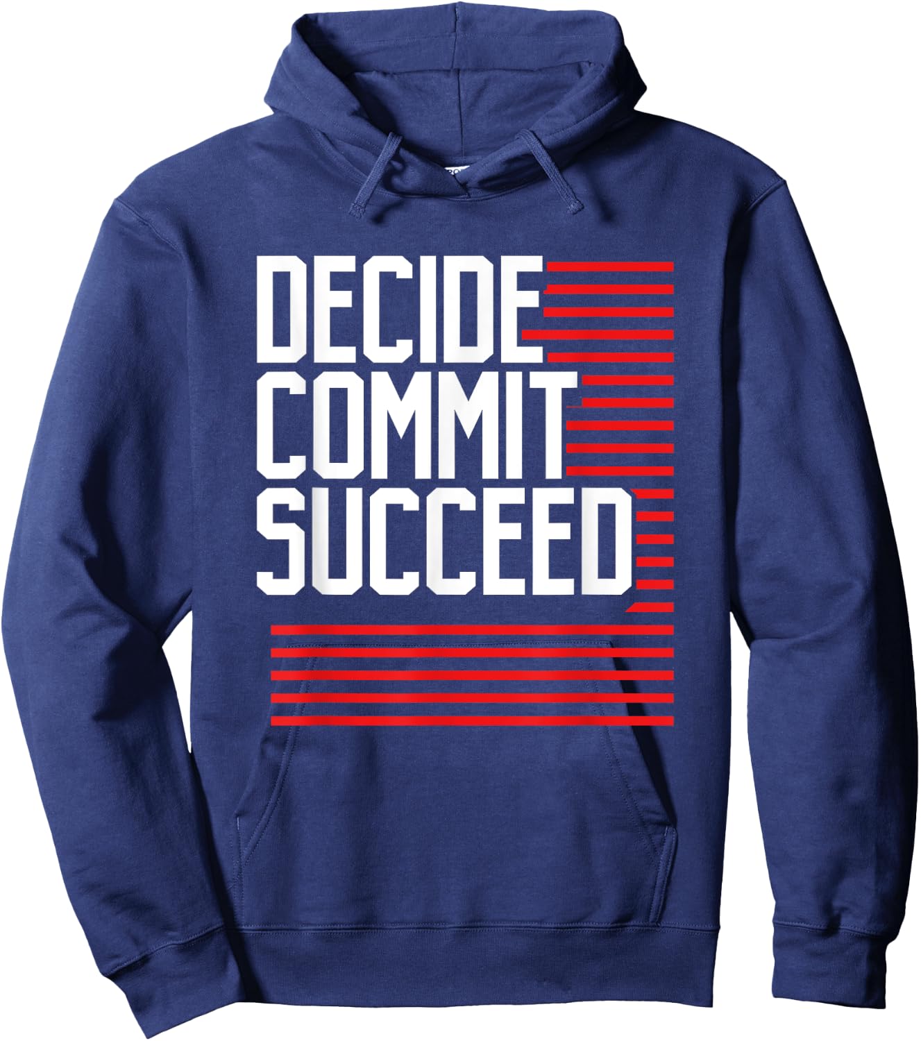 Workout Fitness Resolution Gift Decide Commit and Succeed Hoodie - Hoodie | Navy