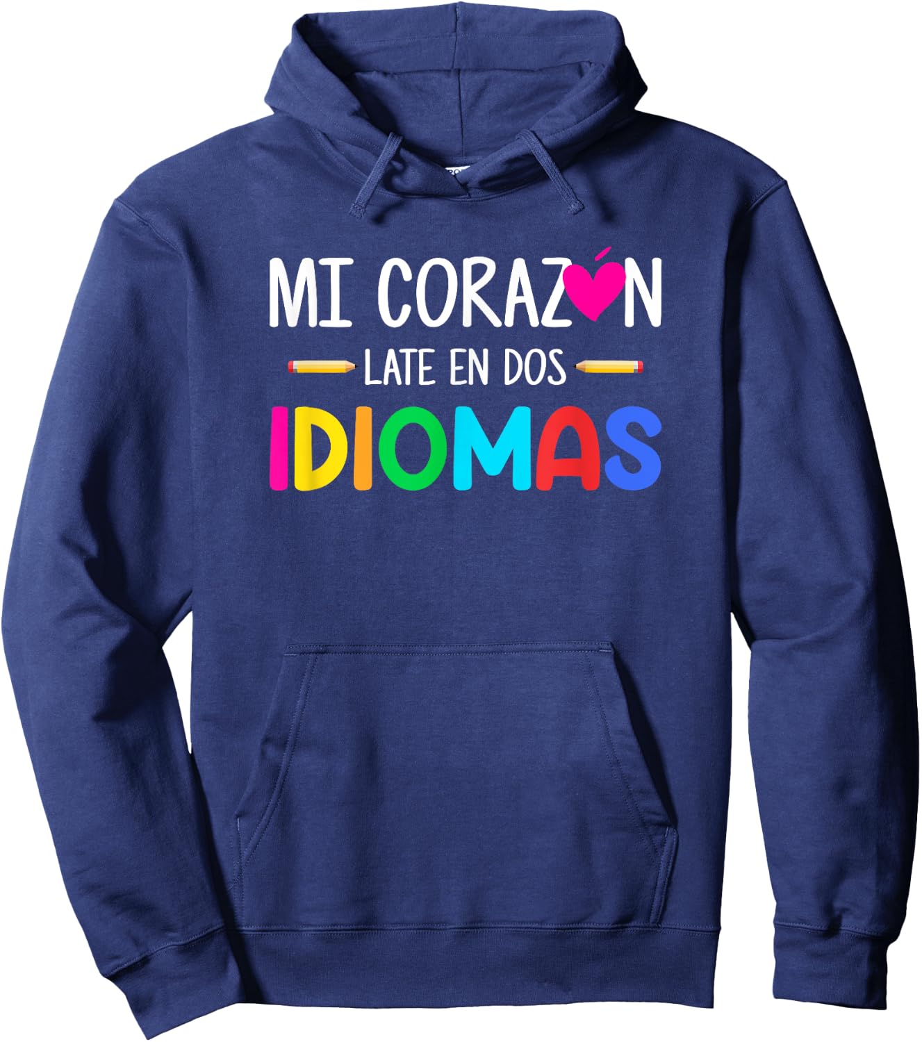 Mi Corazon Late en dos idiomas, Bilingual Spanish Teacher Men Women Girls Kids Hoodie - Hoodie | Navy